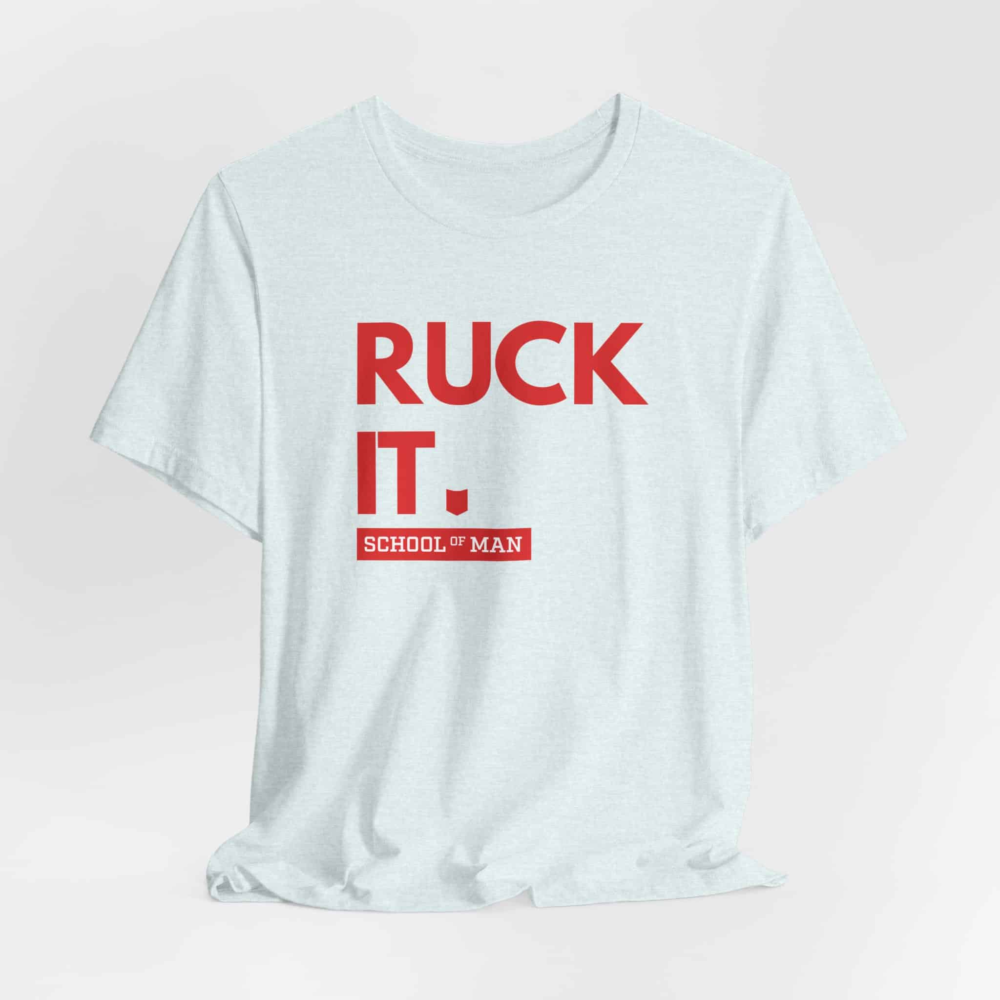 Ruck It School of Man T-Shirt | Military Rucking Fitness Tee - Image 28