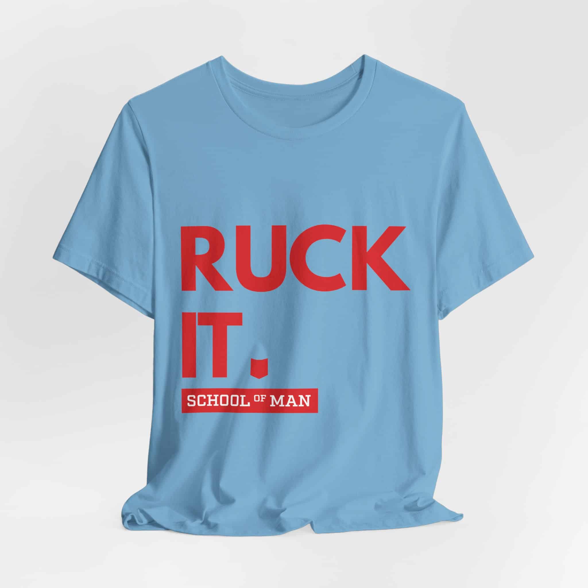 Ruck It School of Man T-Shirt | Military Rucking Fitness Tee - Image 40