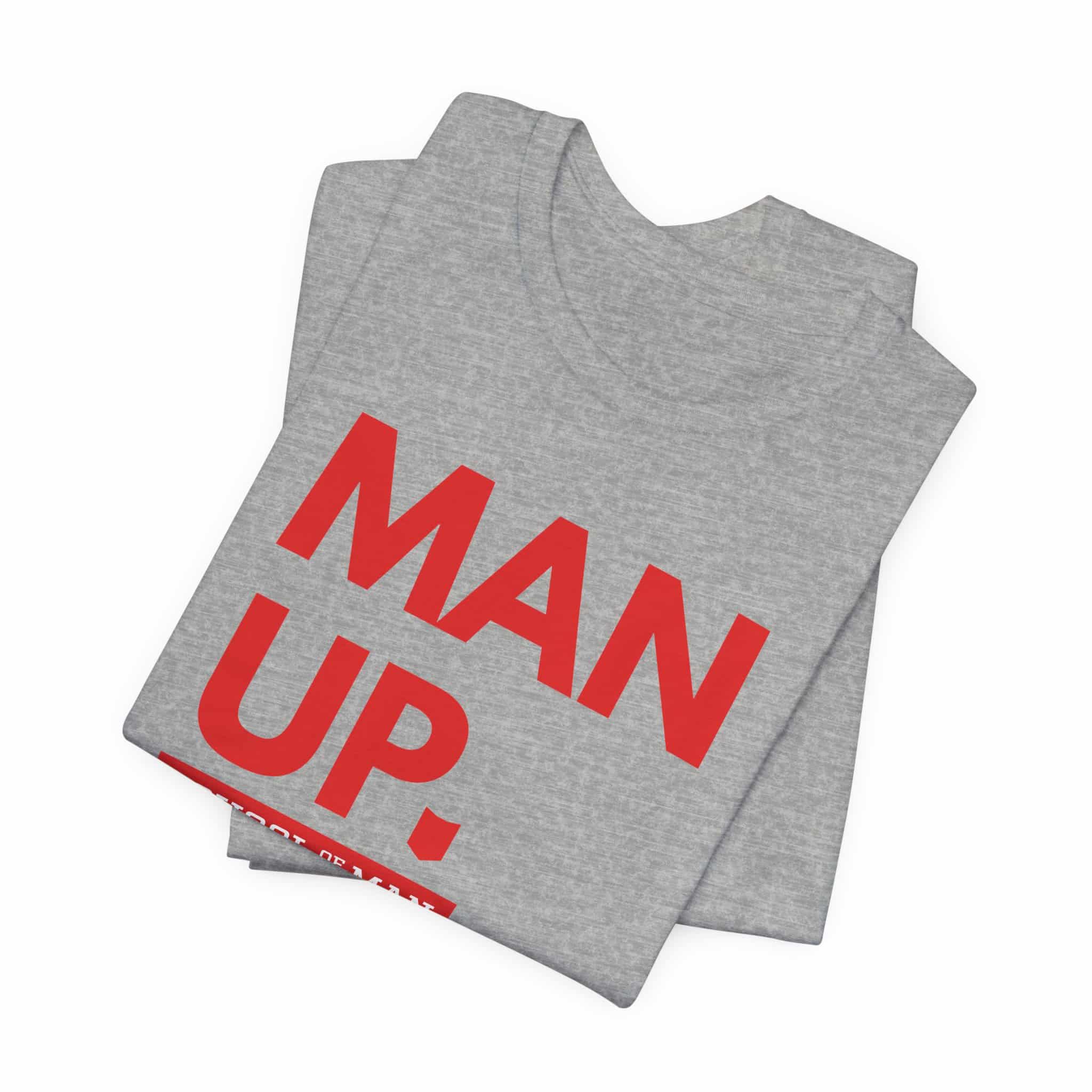 Man Up School of Man Tee | Masculine Typography Shirt - Image 39