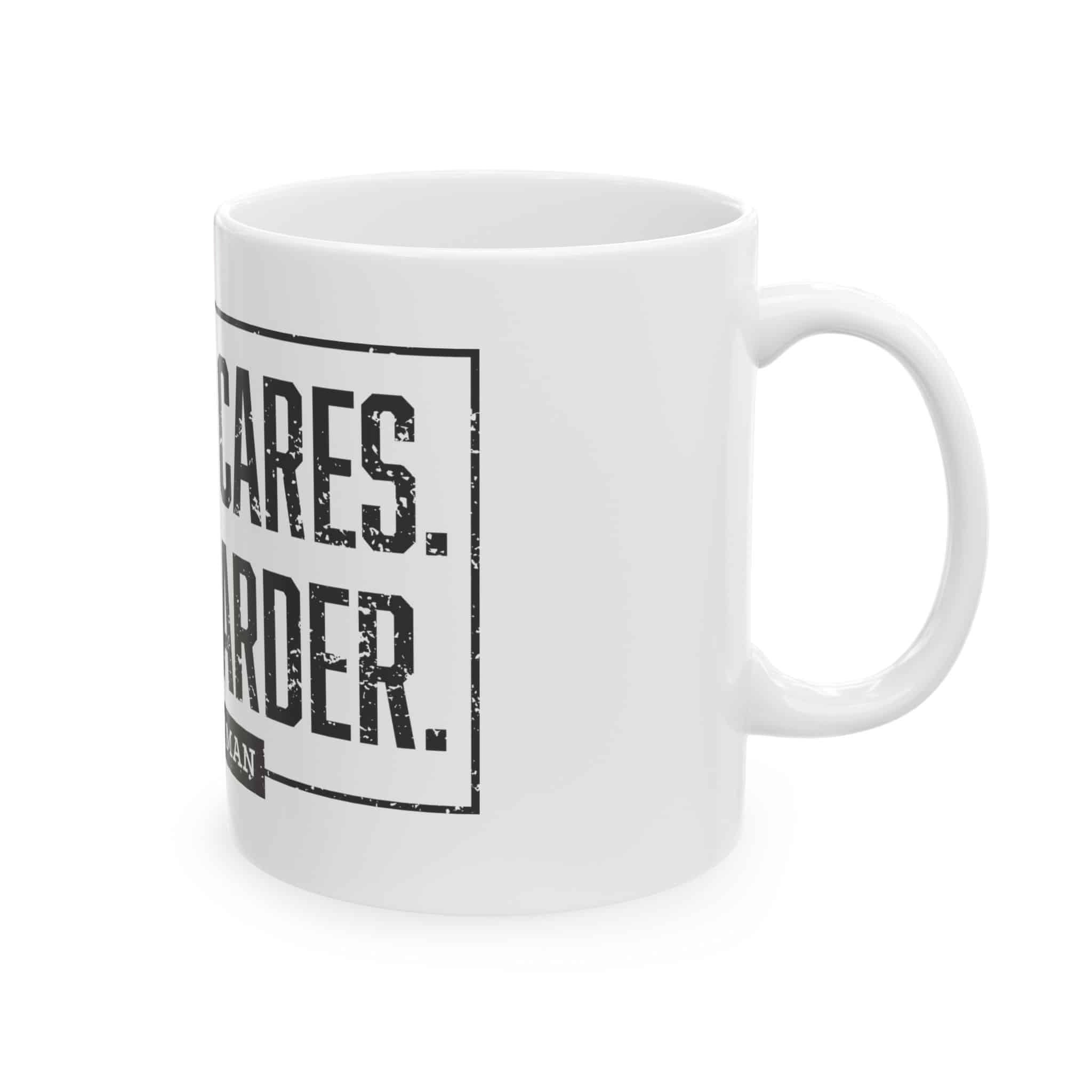 Nobody Cares Work Harder Ceramic Mug — Motivational Coffee Cup (11oz/15oz) - Image 5