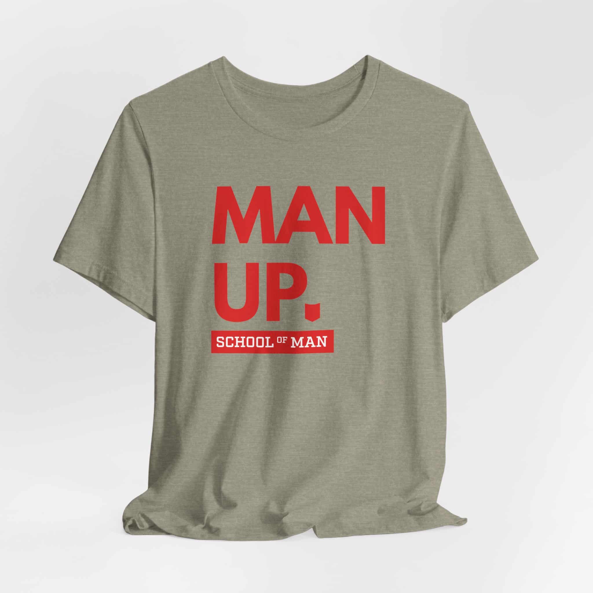 Man Up School of Man Tee | Masculine Typography Shirt - Image 28