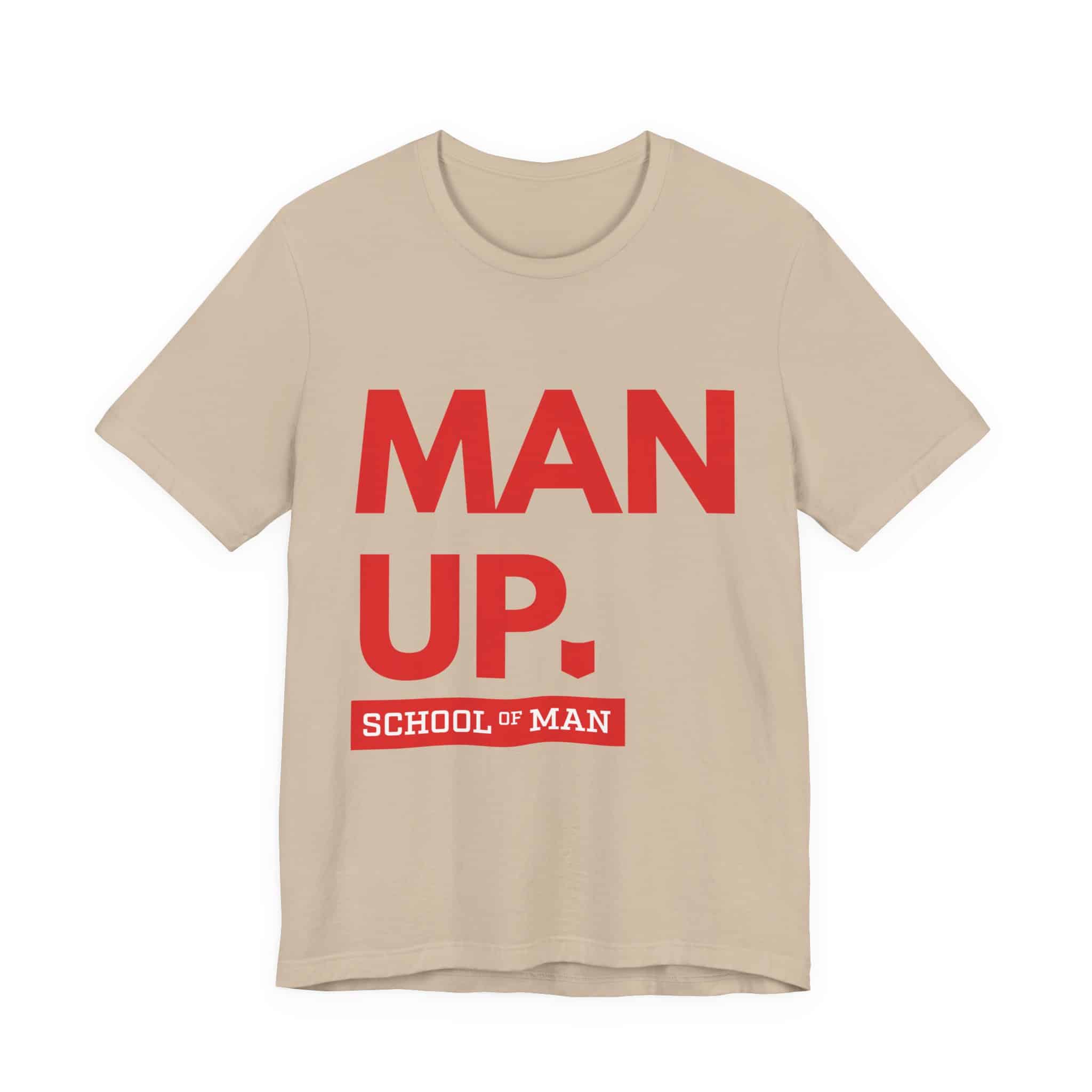 Man Up School of Man Tee | Masculine Typography Shirt - Image 17
