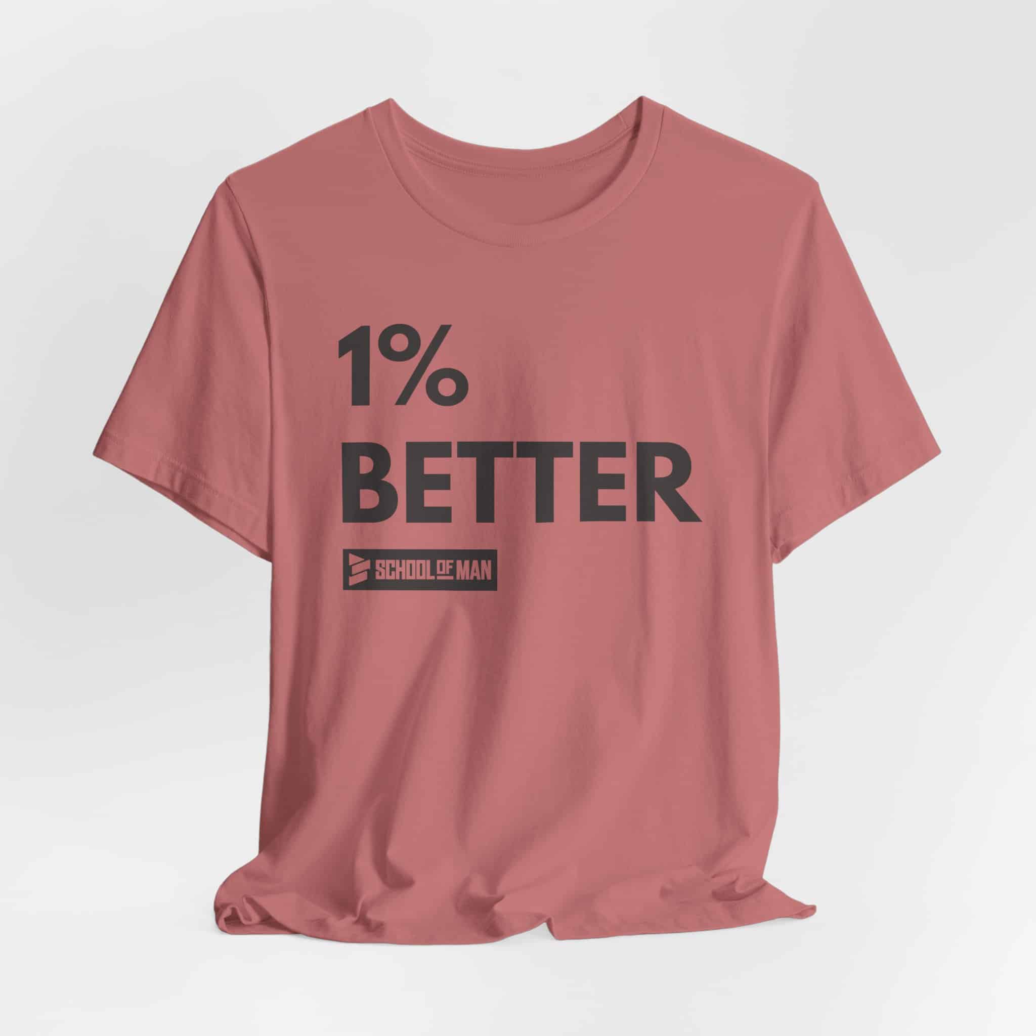 1% Better Tee | Motivational Fitness Progress T-Shirt - Image 8