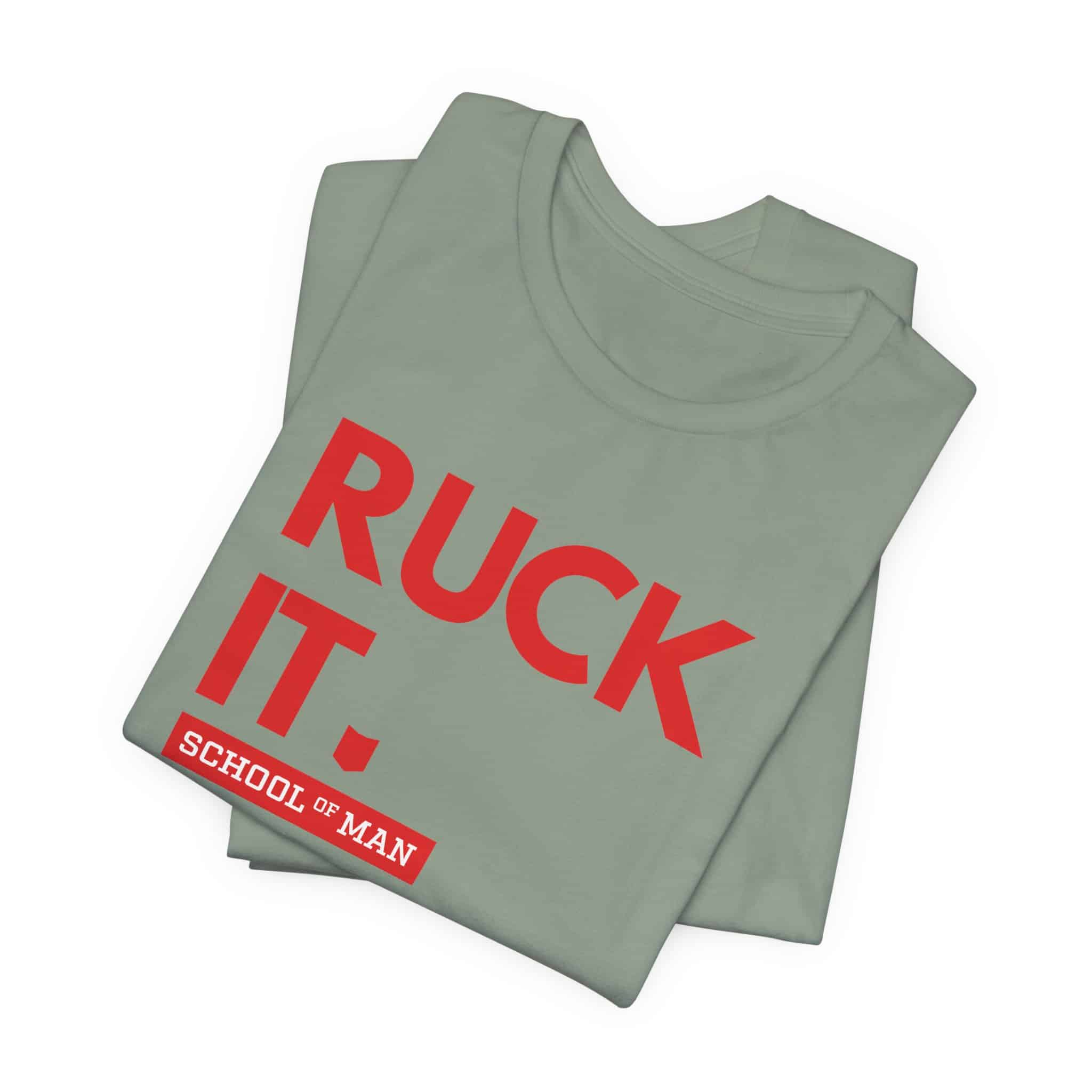 Ruck It School of Man T-Shirt | Military Rucking Fitness Tee - Image 15