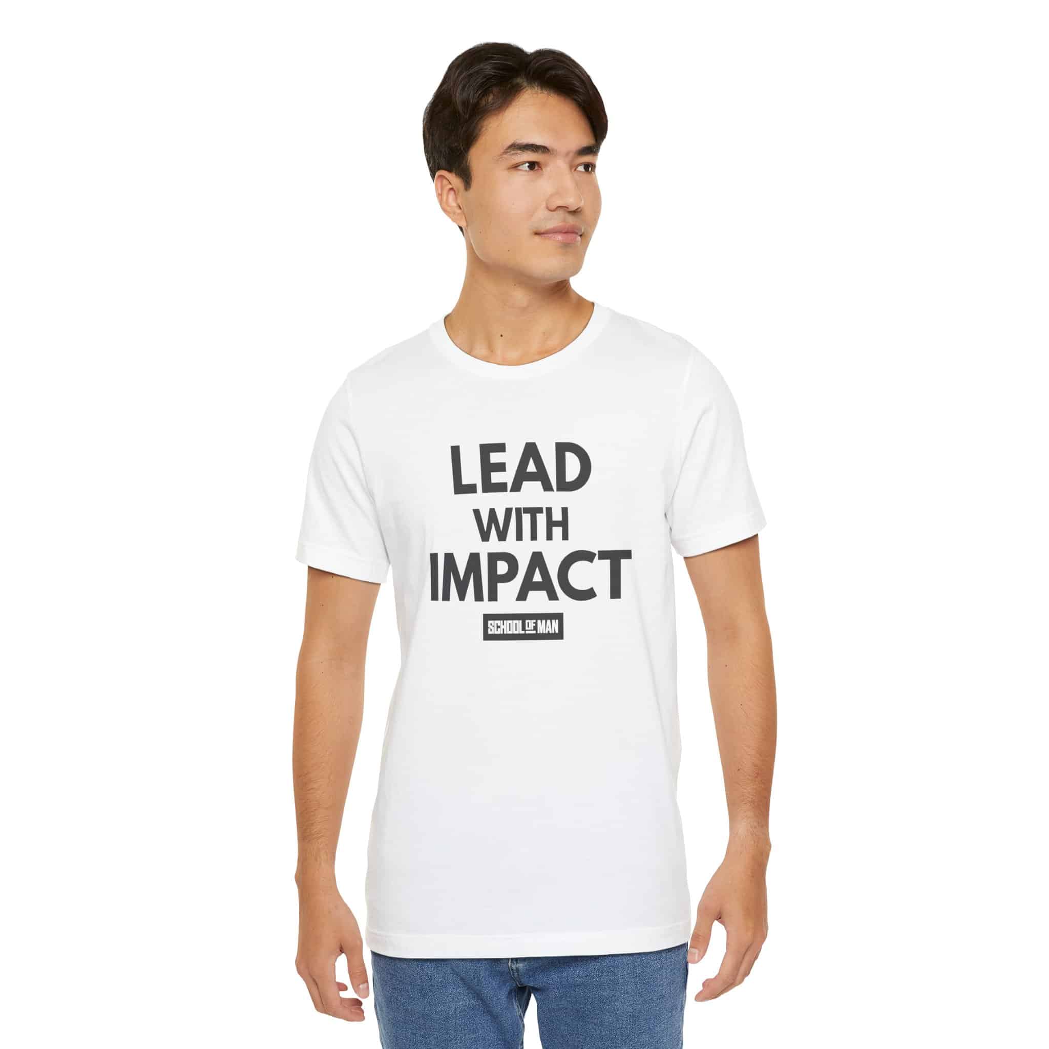Lead With Impact T-Shirt | Bold Motivational Typography - Image 3