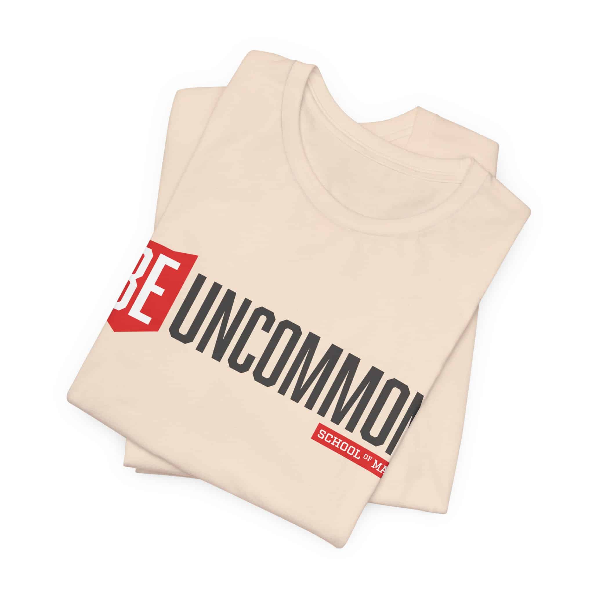Be Uncommon graphic Tee | Motivational typography shirt, Red shield logo - Image 25