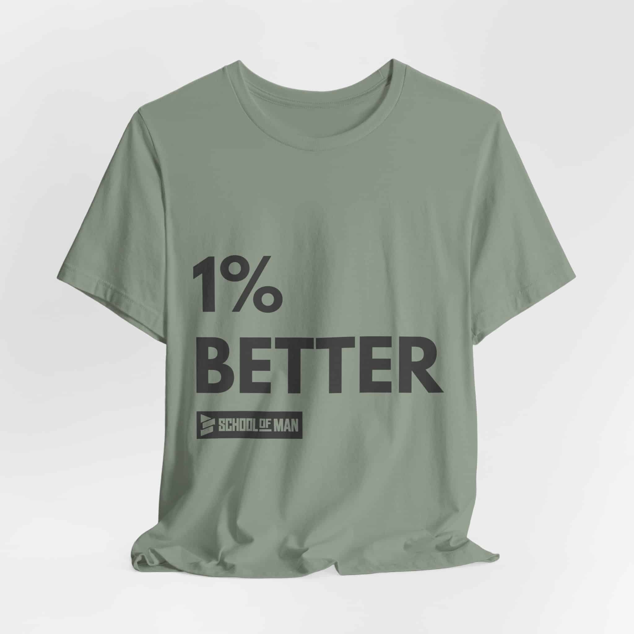 1% Better Tee | Motivational Fitness Progress T-Shirt - Image 28