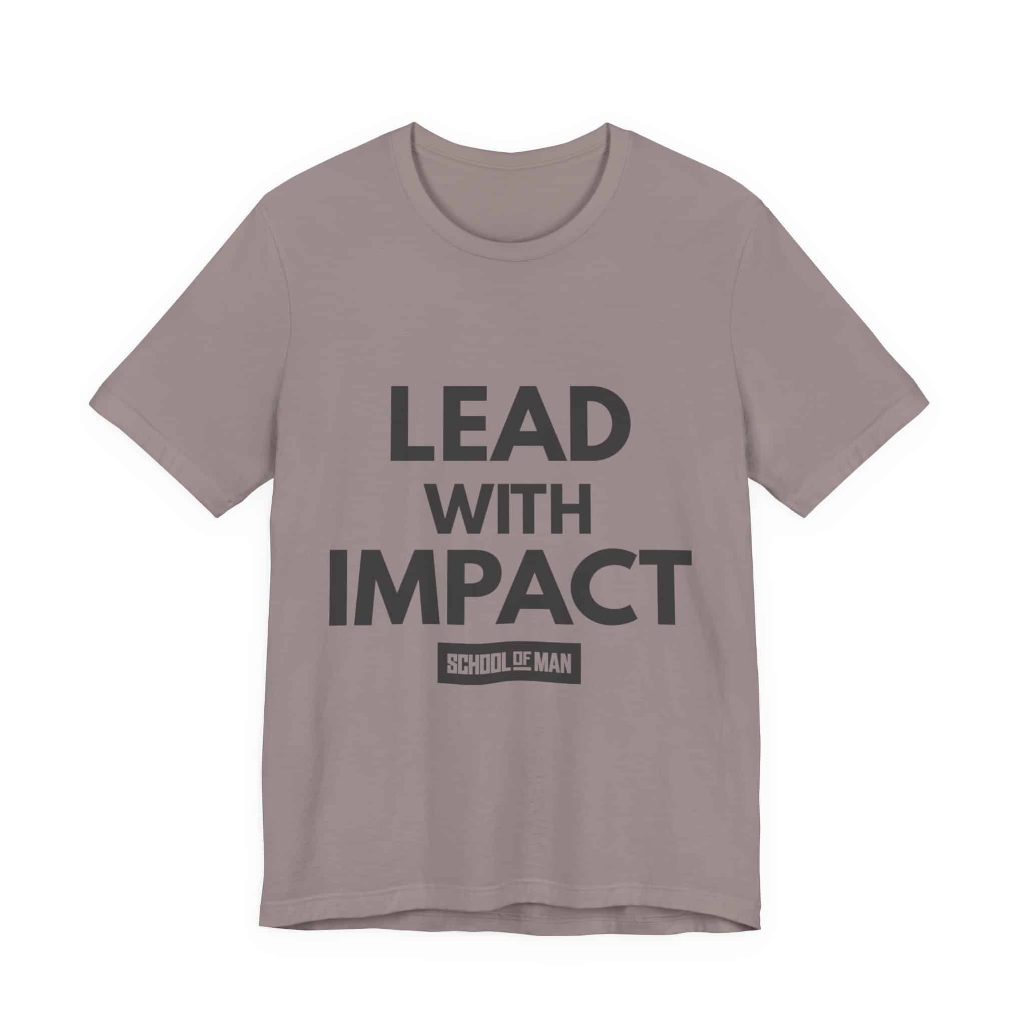 Lead With Impact T-Shirt | Bold Motivational Typography - Image 9