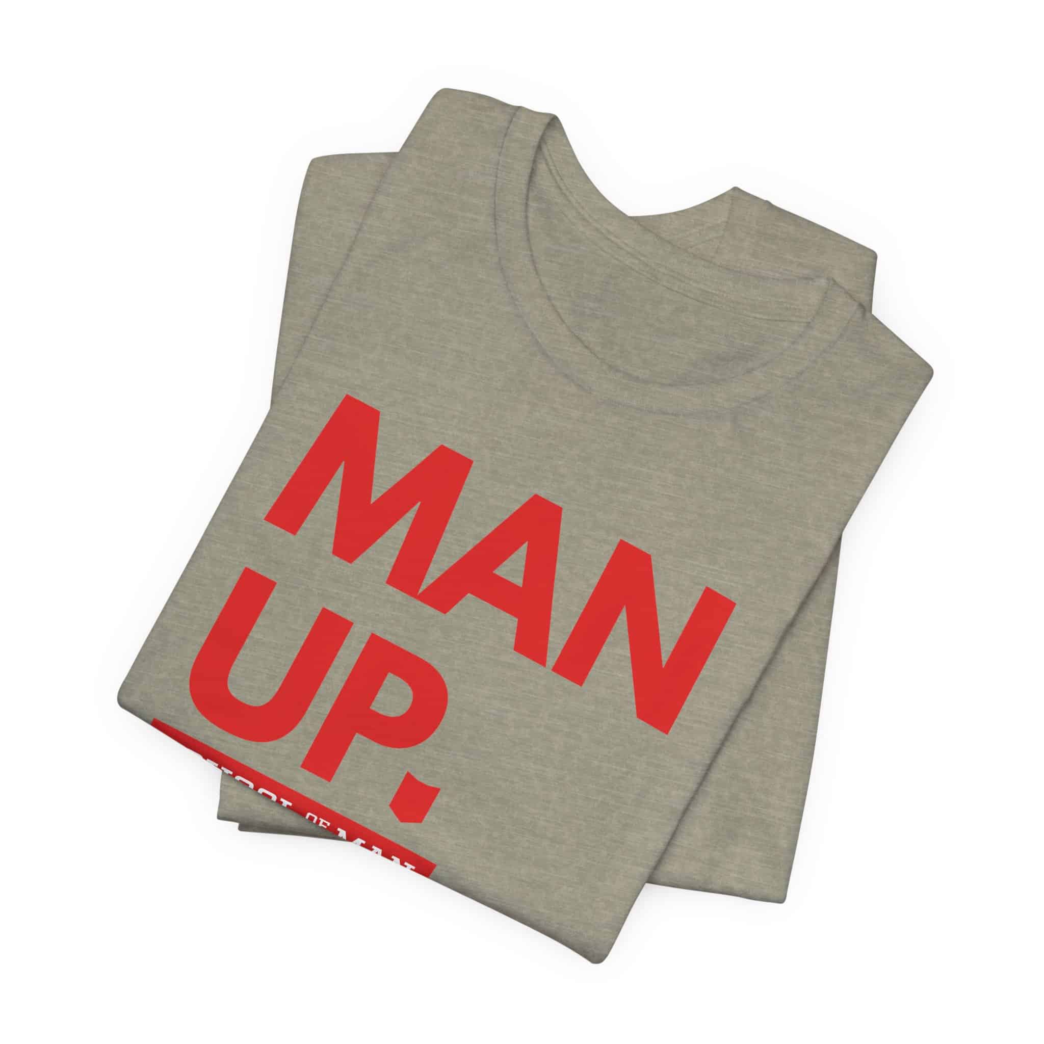 Man Up School of Man Tee | Masculine Typography Shirt - Image 27