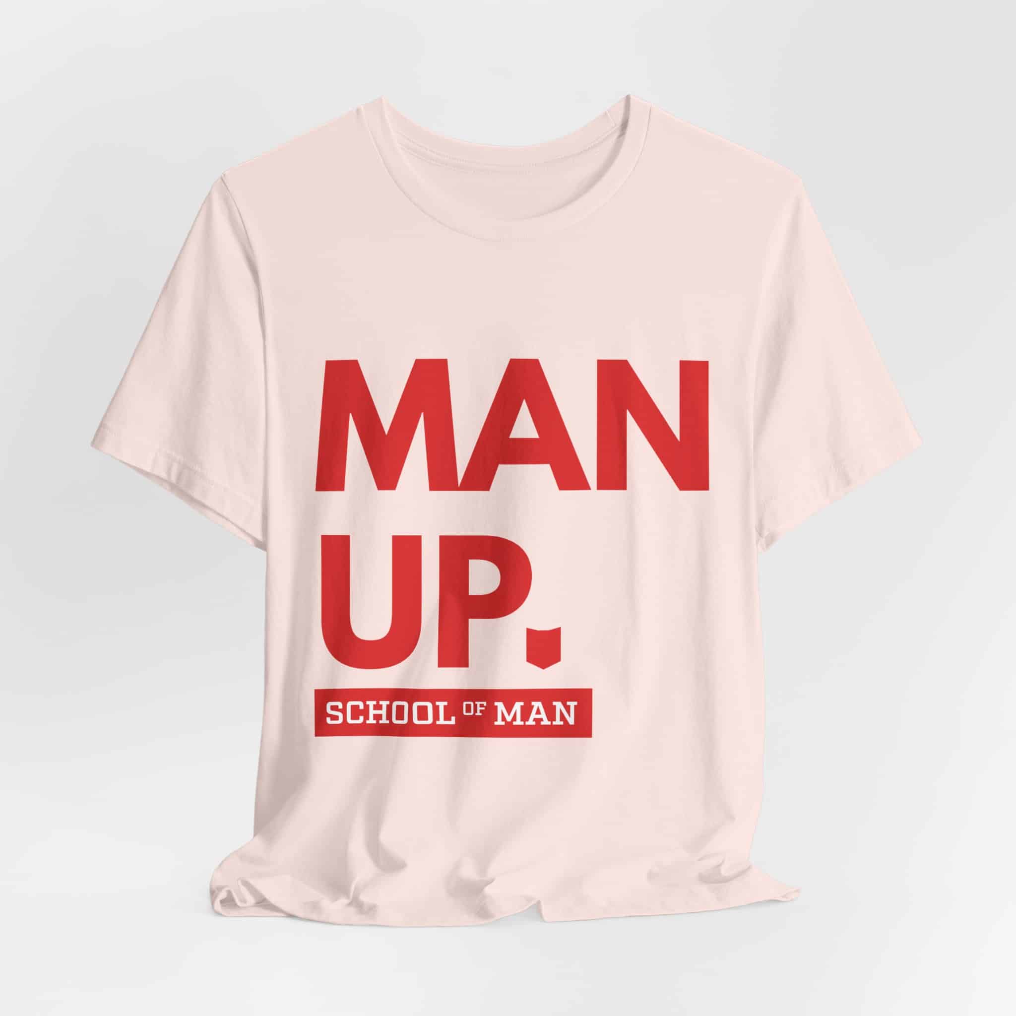 Man Up School of Man Tee | Masculine Typography Shirt - Image 8