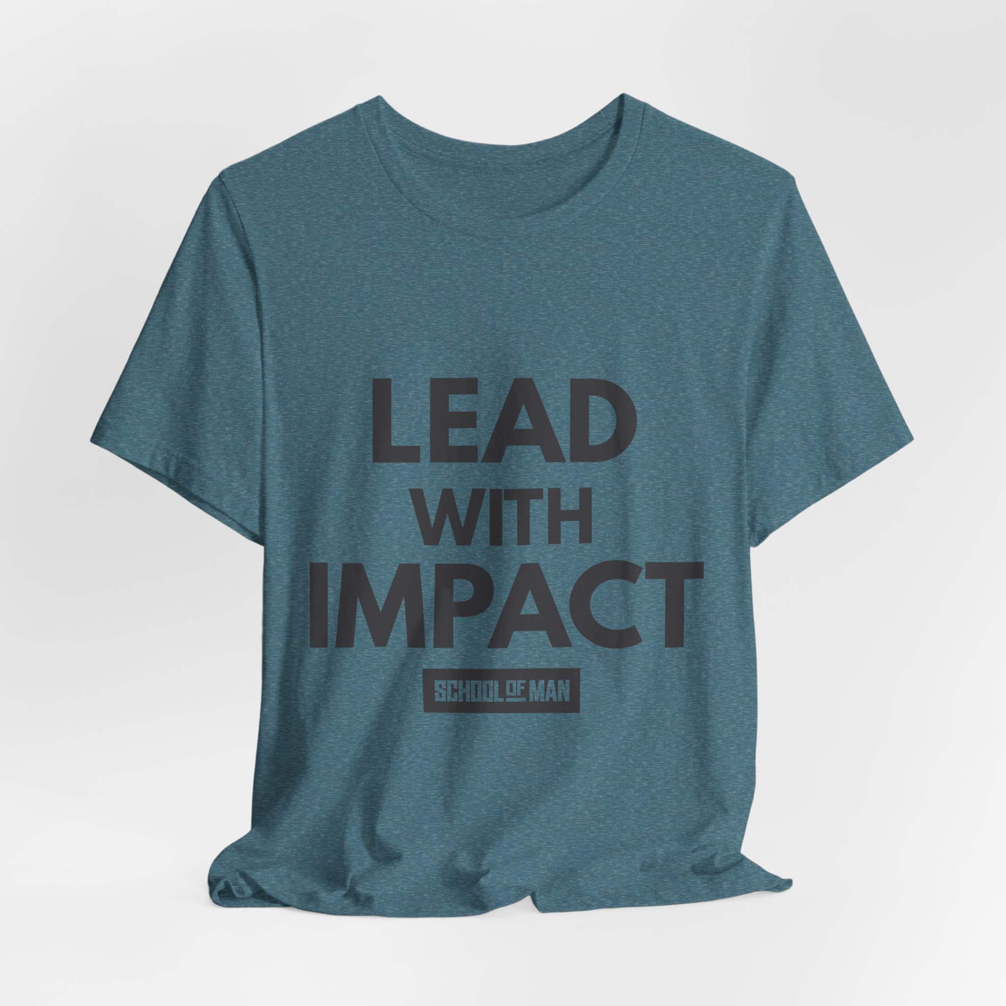 Lead With Impact T-Shirt | Bold Motivational Typography - Image 44