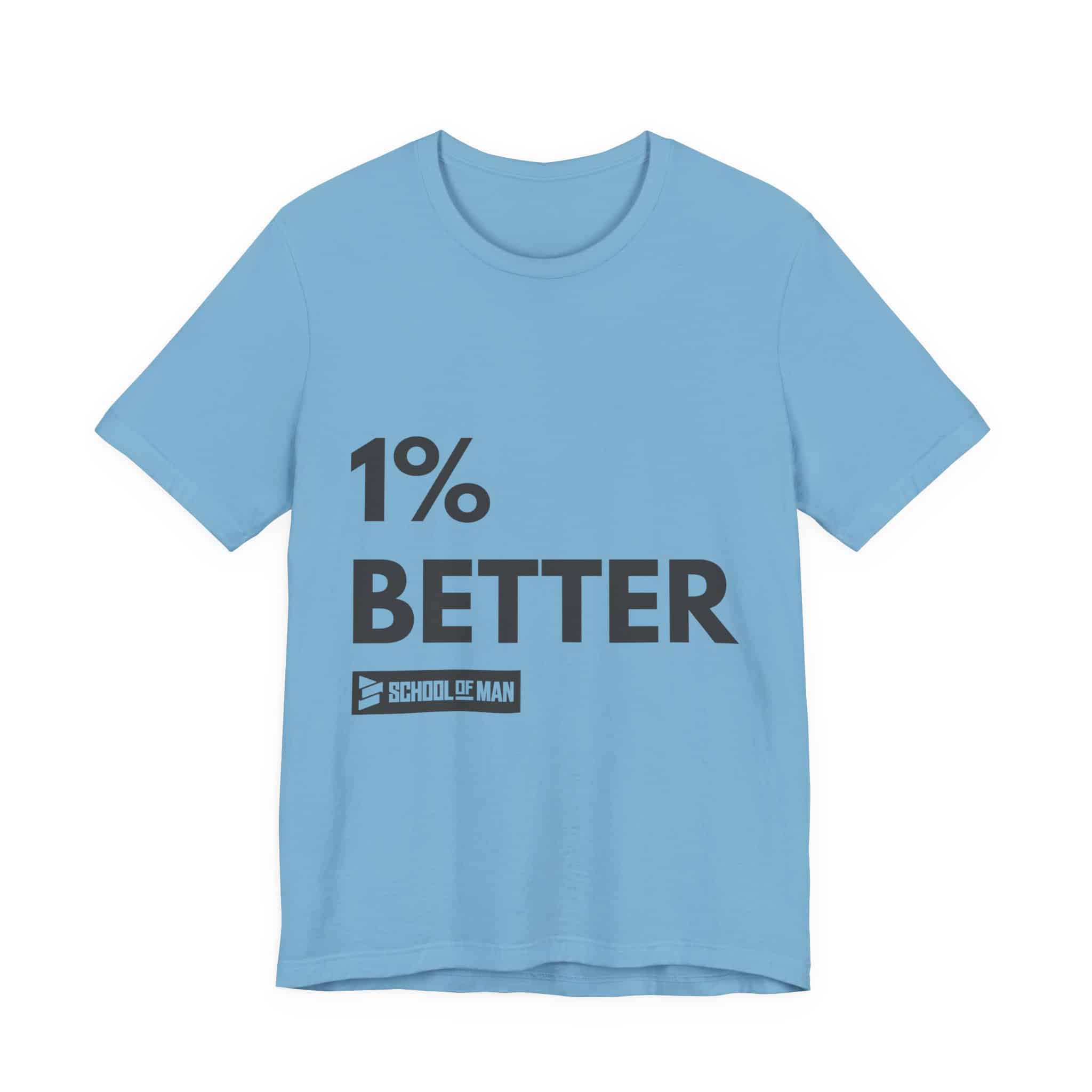1% Better Tee | Motivational Fitness Progress T-Shirt - Image 41