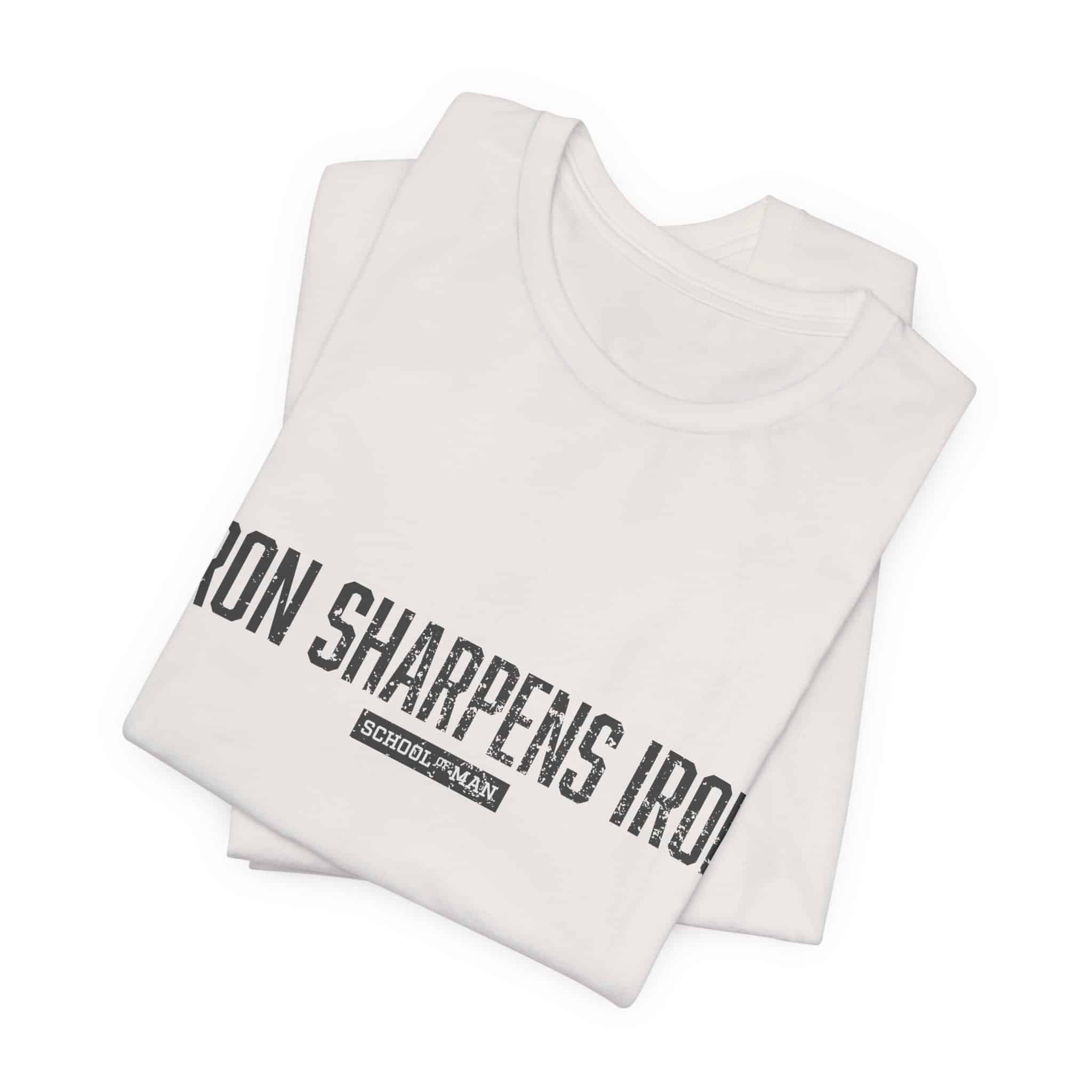 Iron Sharpens Iron tee | 'As One Man Sharpens Another' motivational shirt - Image 15