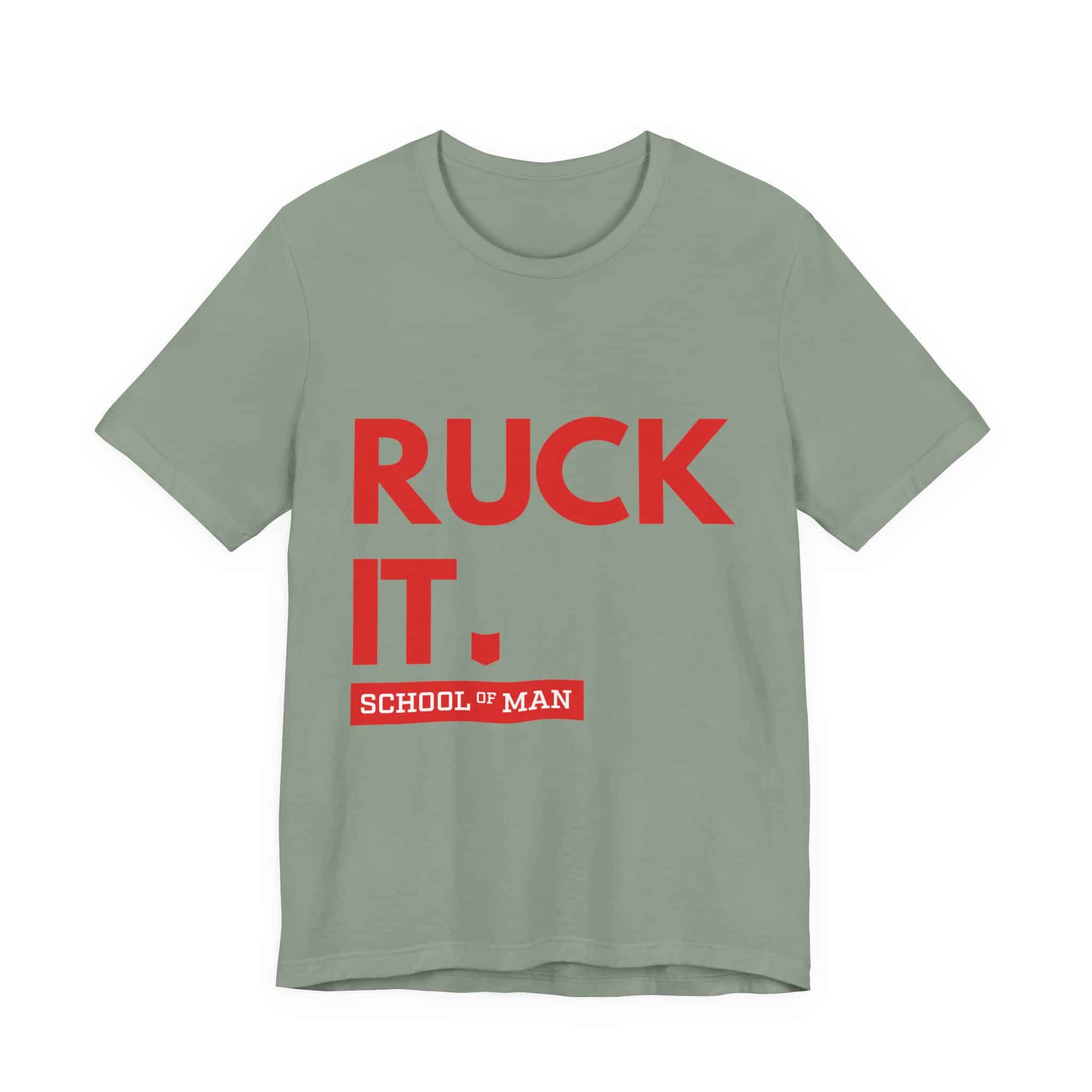 Ruck It School of Man T-Shirt | Military Rucking Fitness Tee - Image 13