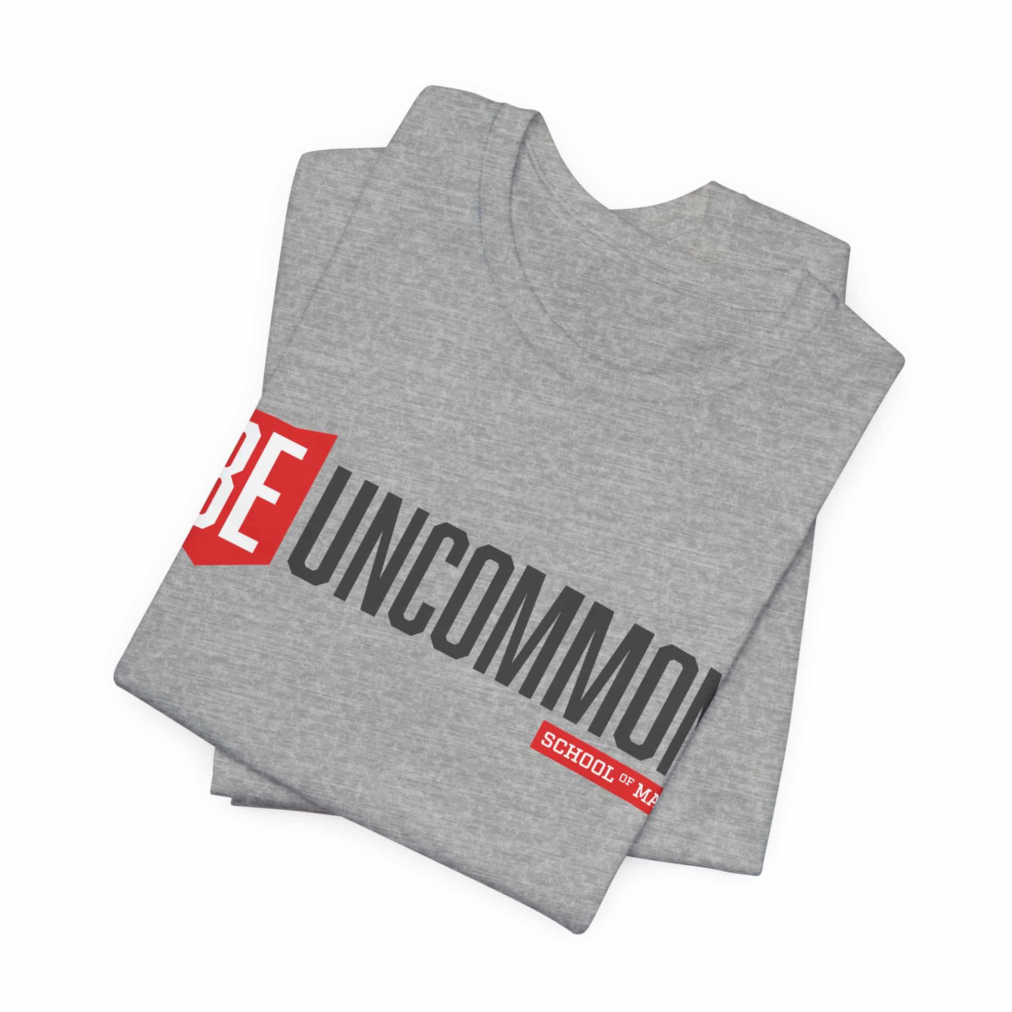 Be Uncommon graphic Tee | Motivational typography shirt, Red shield logo - Image 49
