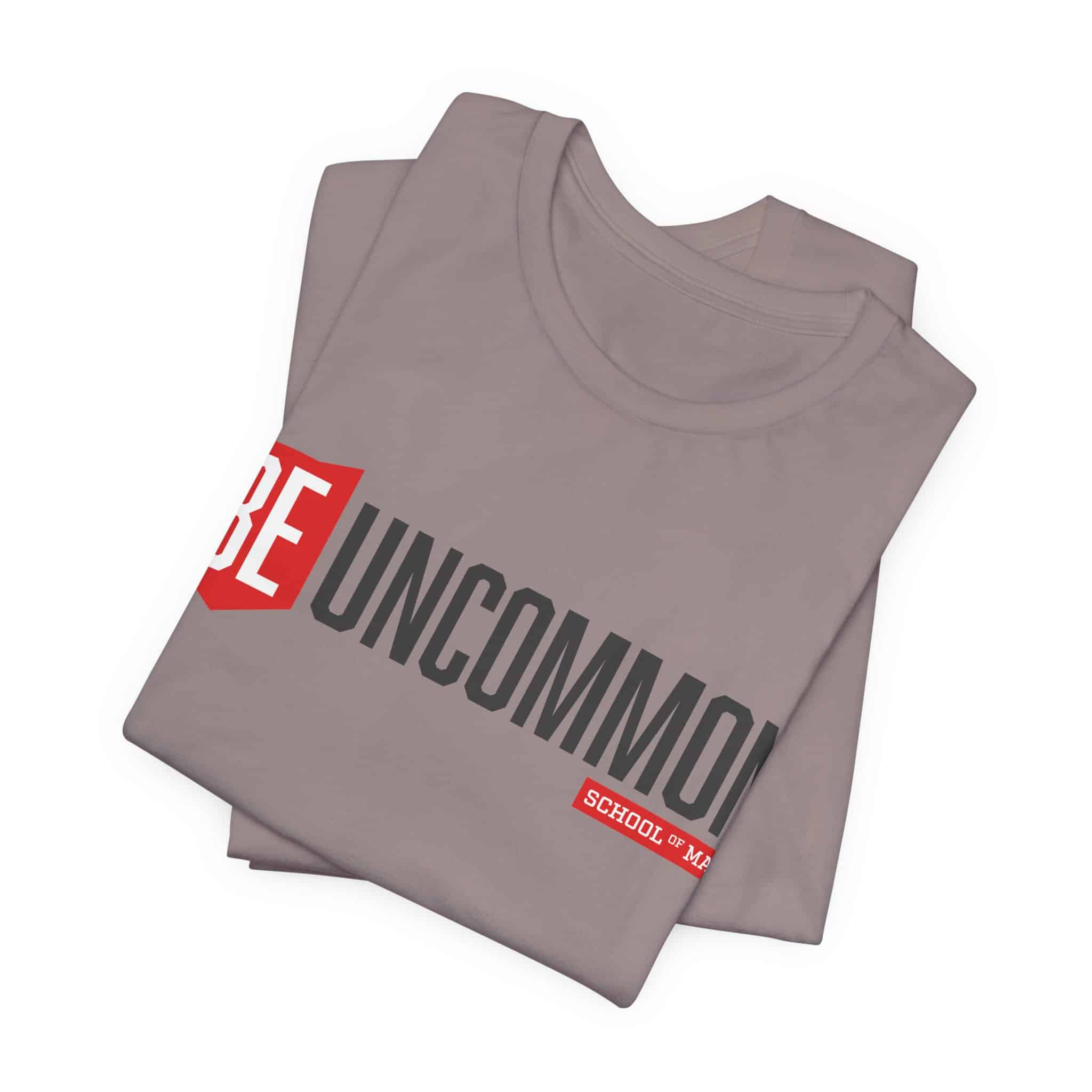 Be Uncommon graphic Tee | Motivational typography shirt, Red shield logo - Image 13