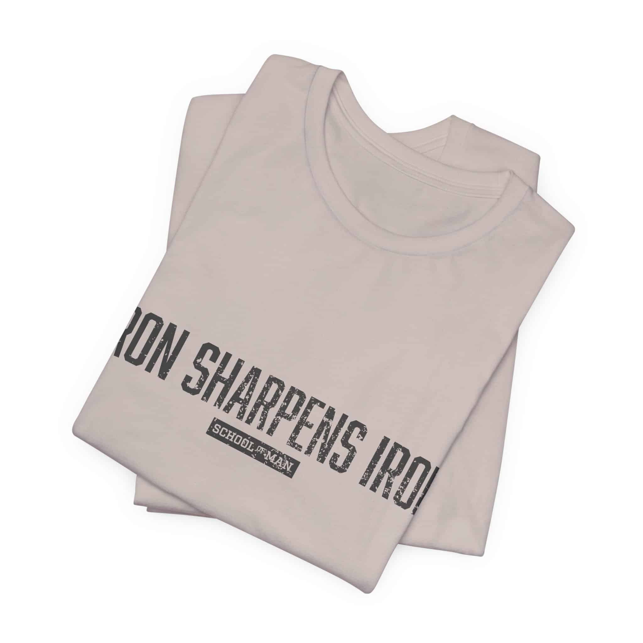 Iron Sharpens Iron tee | 'As One Man Sharpens Another' motivational shirt - Image 23