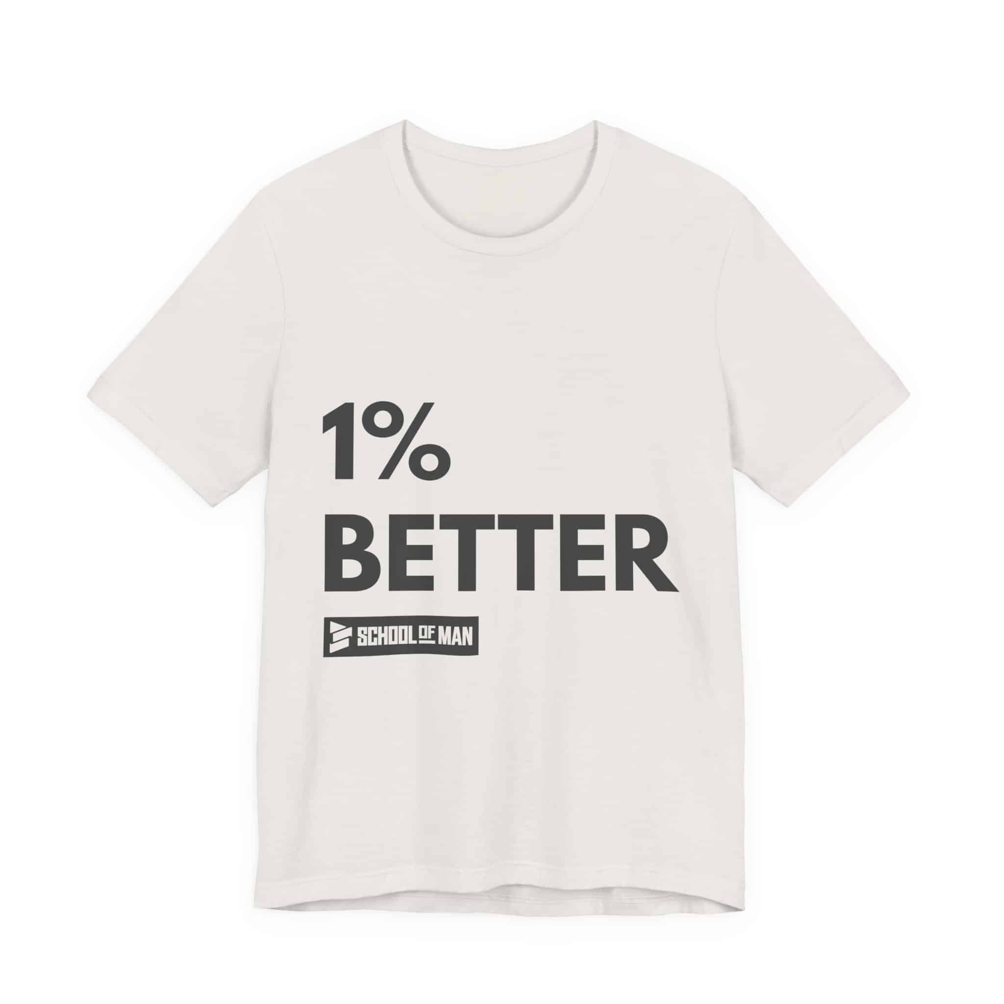 1% Better Tee | Motivational Fitness Progress T-Shirt - Image 17
