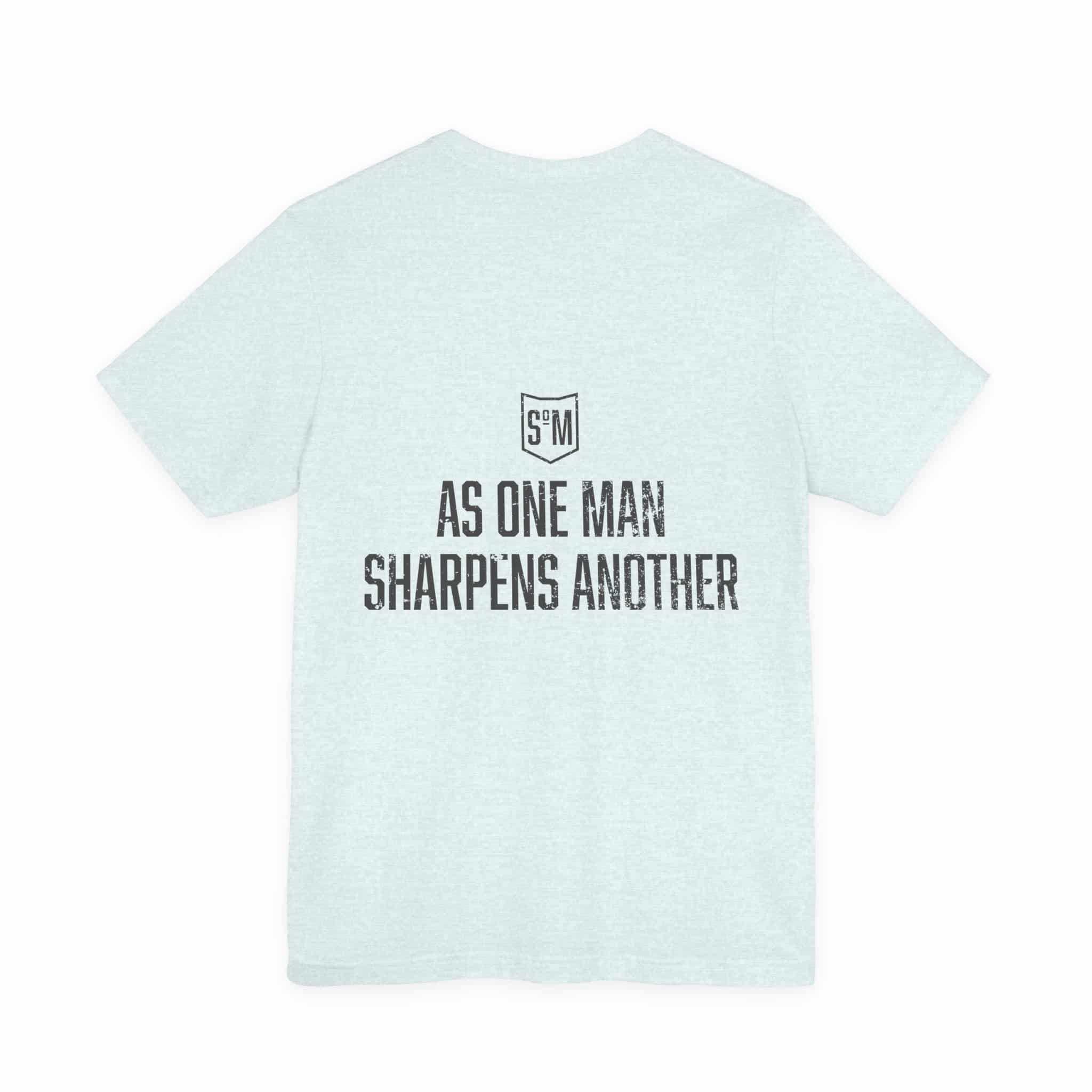 Iron Sharpens Iron tee | 'As One Man Sharpens Another' motivational shirt - Image 34