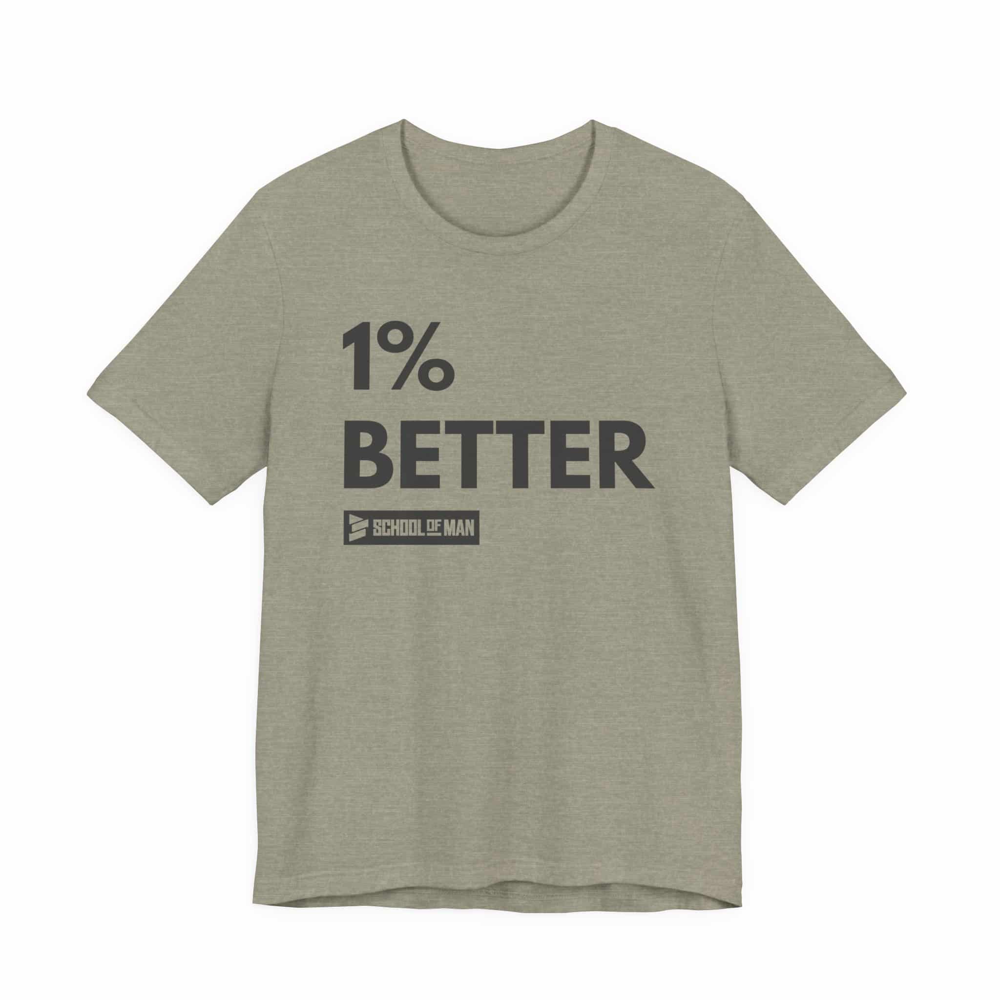 1% Better Tee | Motivational Fitness Progress T-Shirt - Image 21