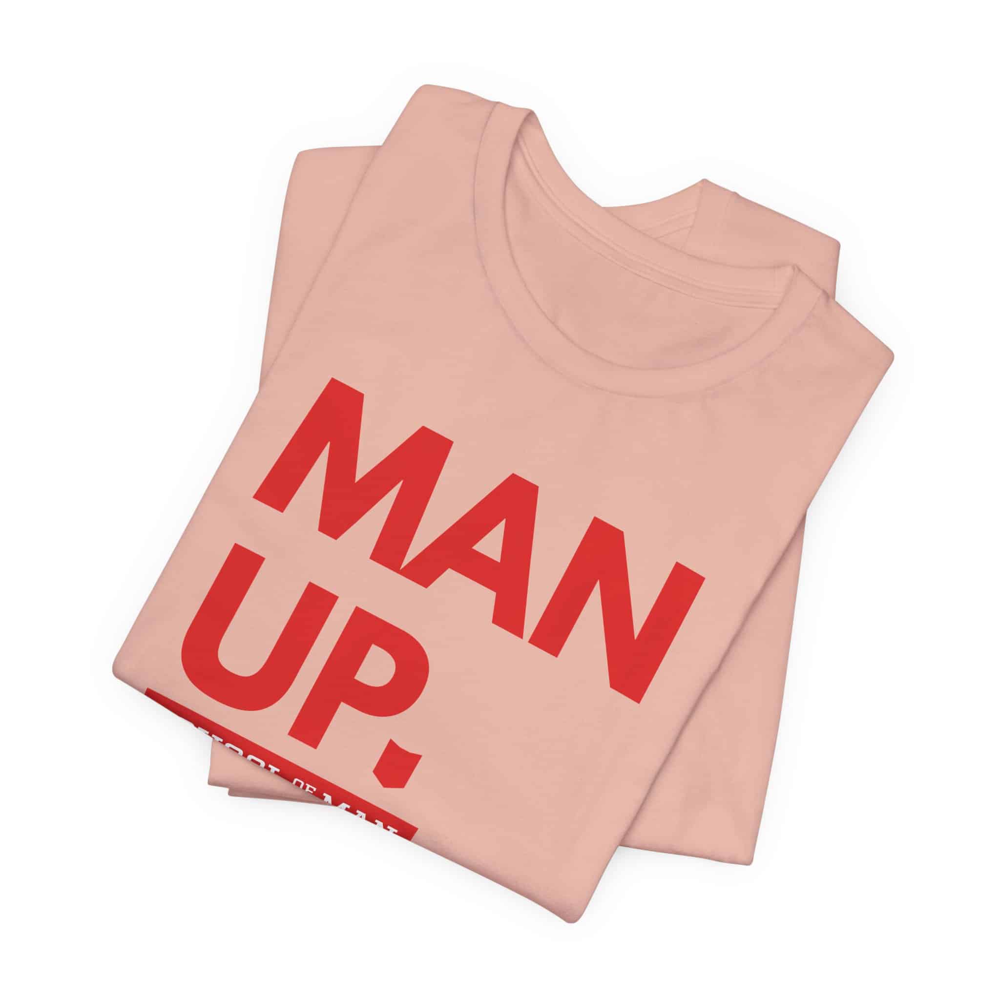 Man Up School of Man Tee | Masculine Typography Shirt - Image 11