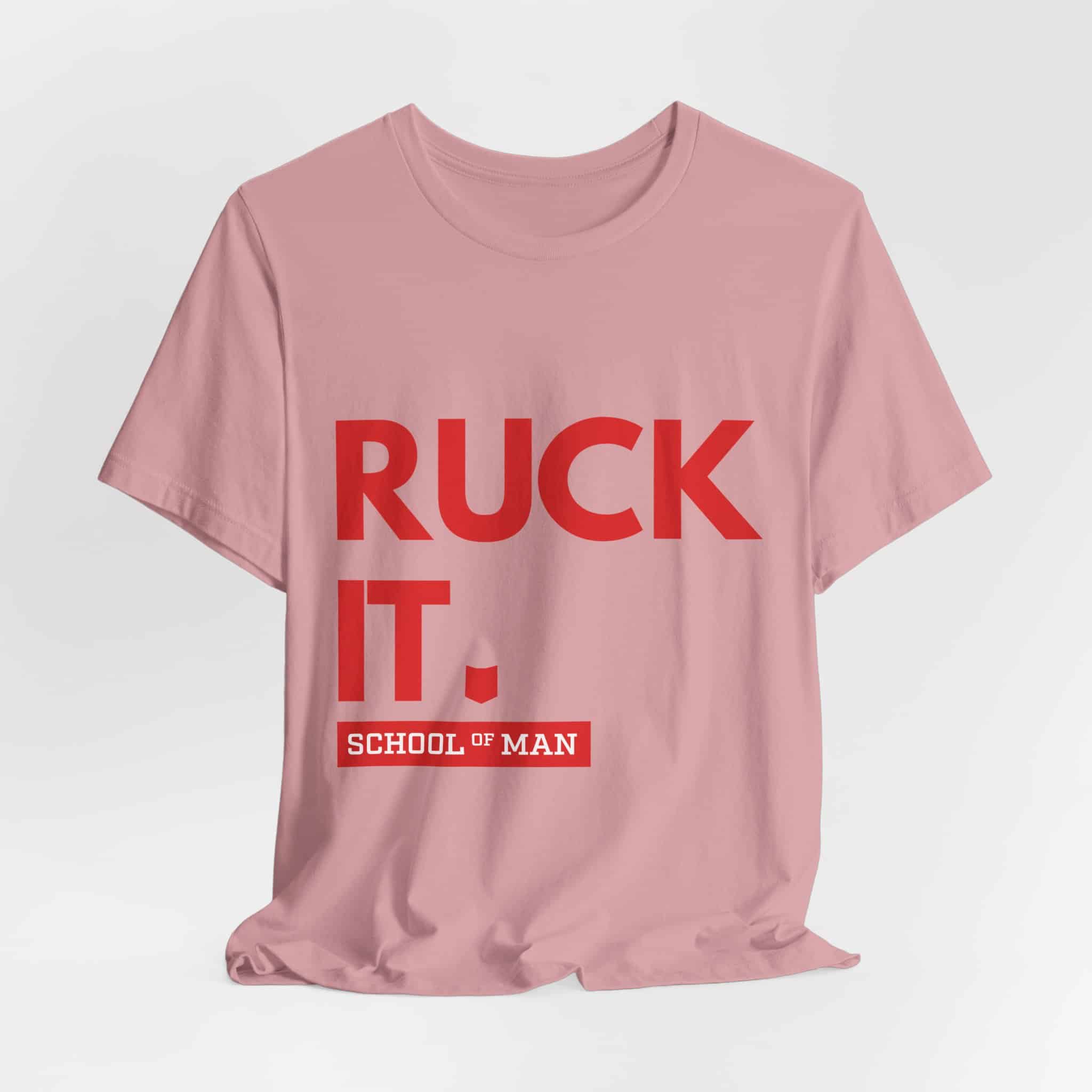 Ruck It School of Man T-Shirt | Military Rucking Fitness Tee - Image 52