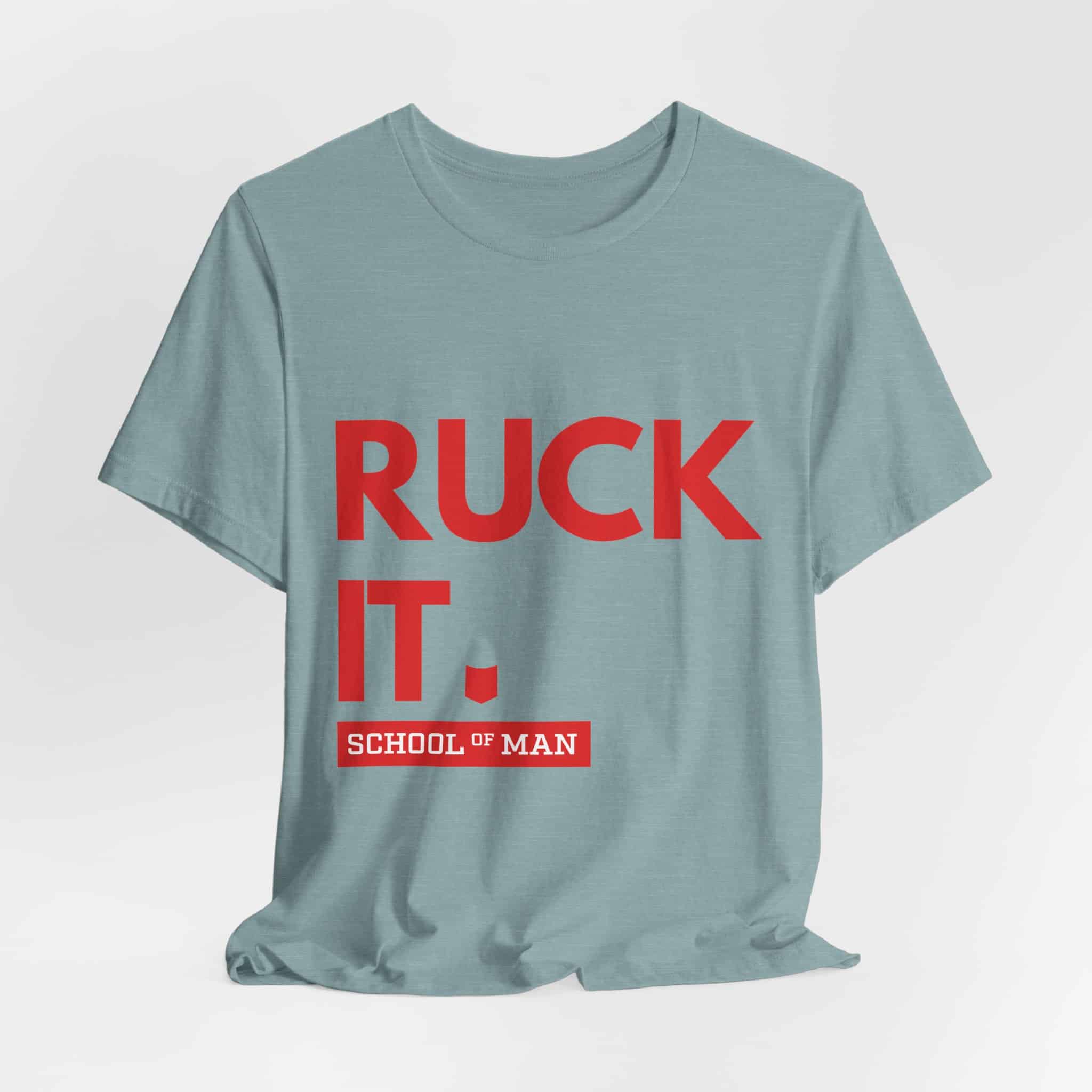 Ruck It School of Man T-Shirt | Military Rucking Fitness Tee - Image 32