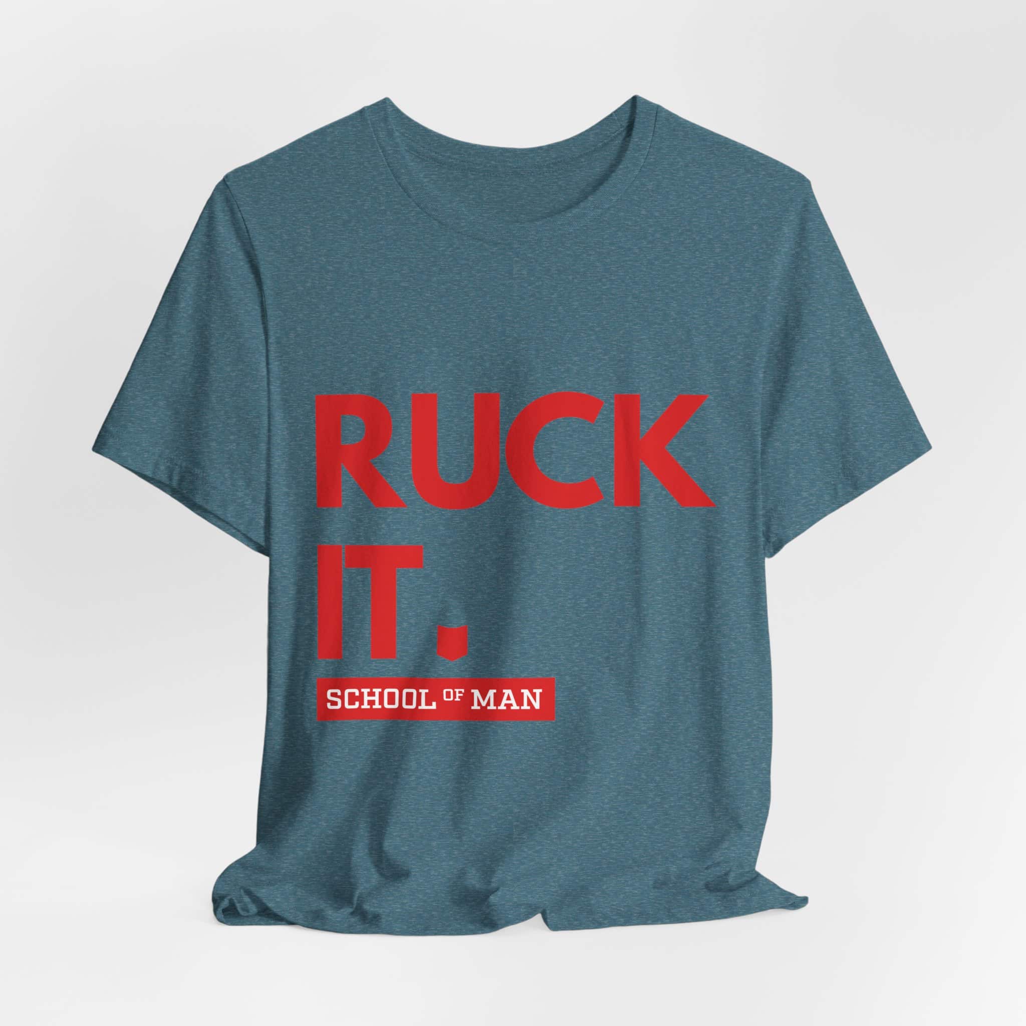 Ruck It School of Man T-Shirt | Military Rucking Fitness Tee - Image 44