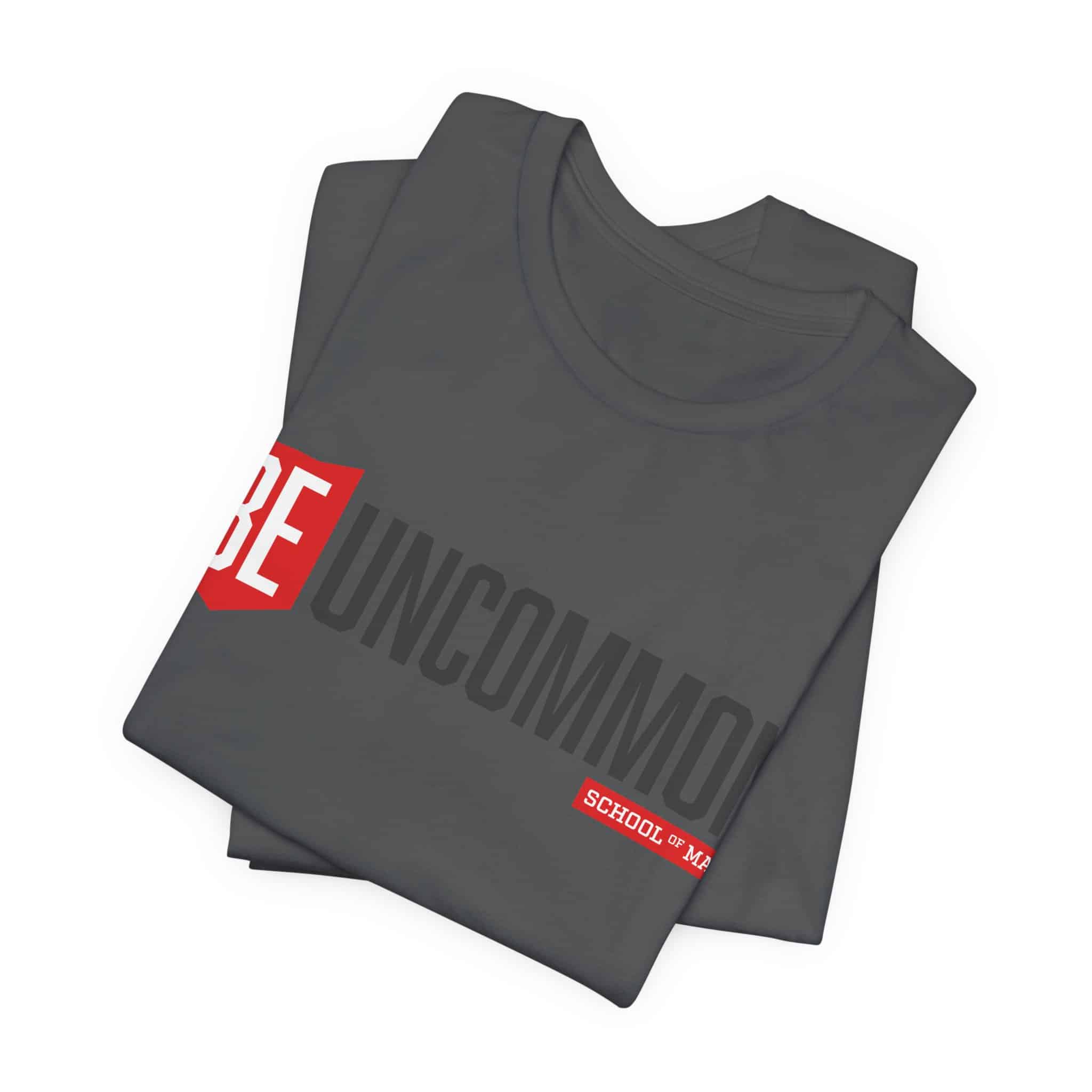 Be Uncommon graphic Tee | Motivational typography shirt, Red shield logo - Image 53