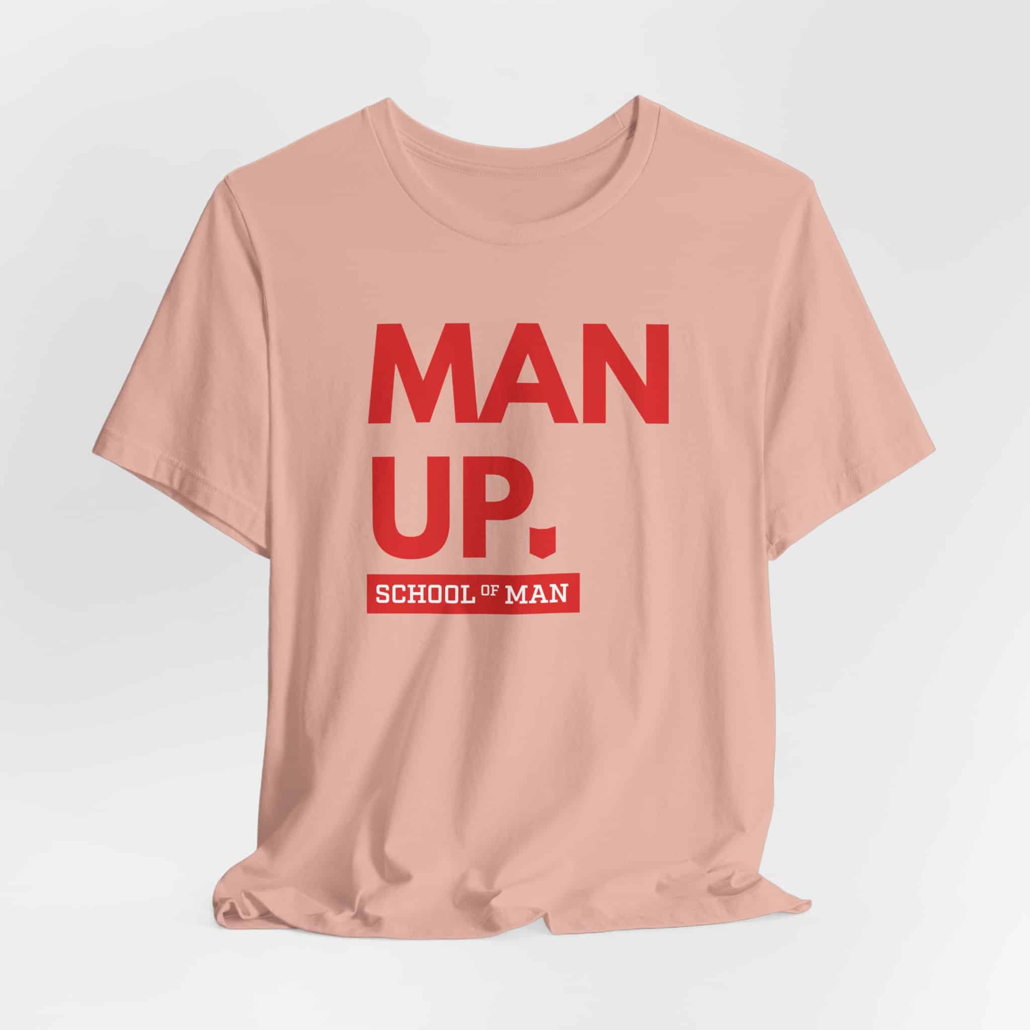 Man Up School of Man Tee | Masculine Typography Shirt - Image 12