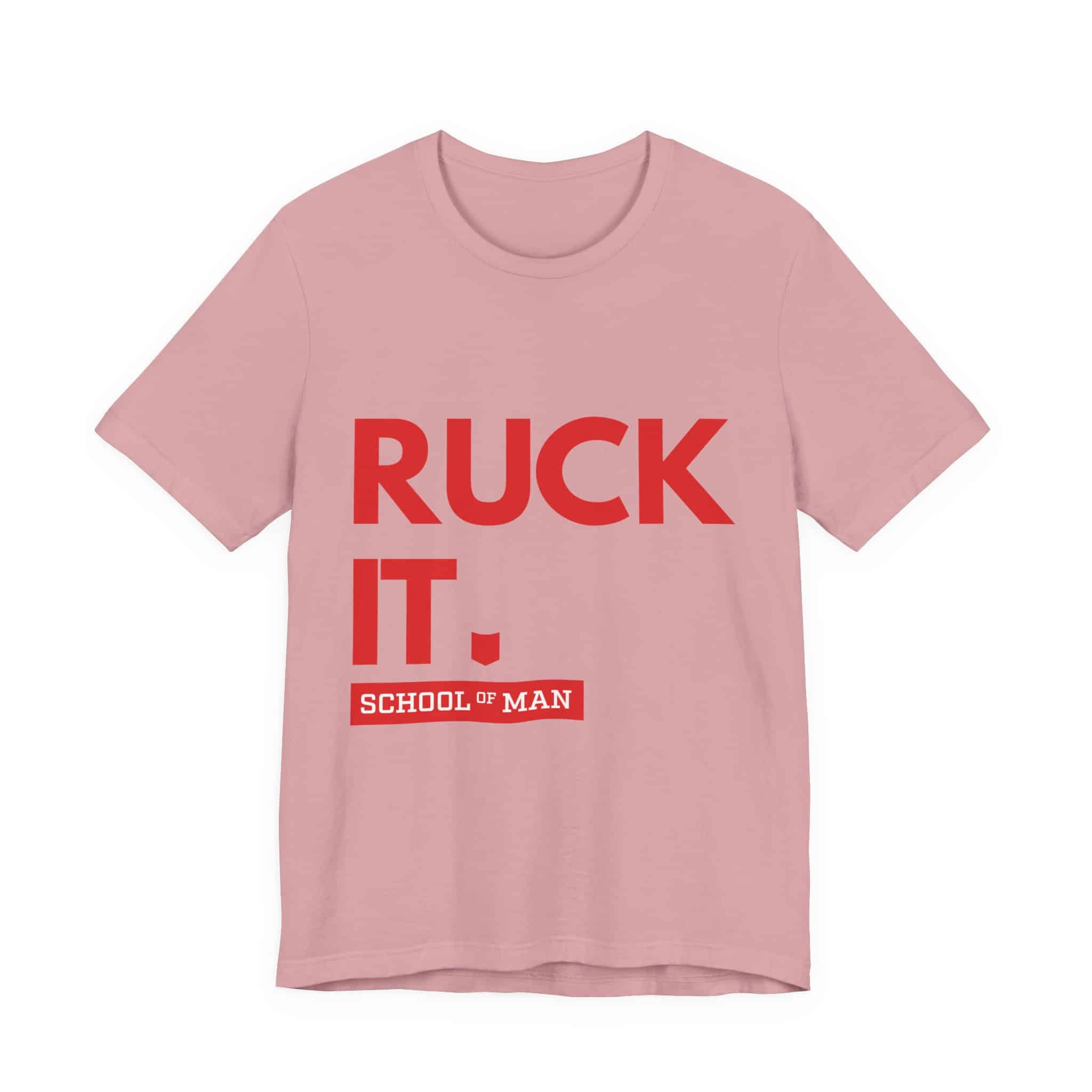 Ruck It School of Man T-Shirt | Military Rucking Fitness Tee - Image 49