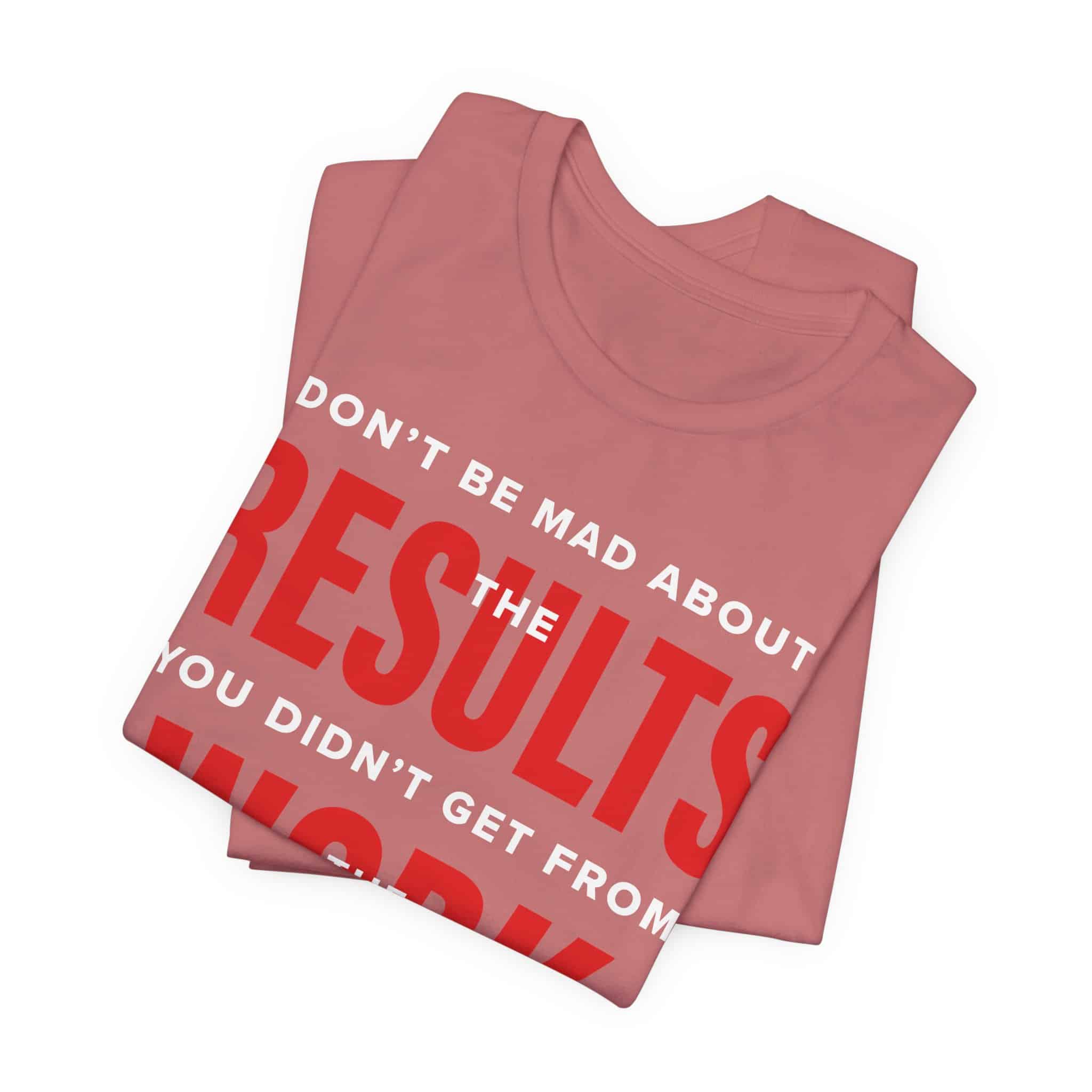 Results Work T-Shirt | Motivational Text Tee | School of Man Logo - Image 3