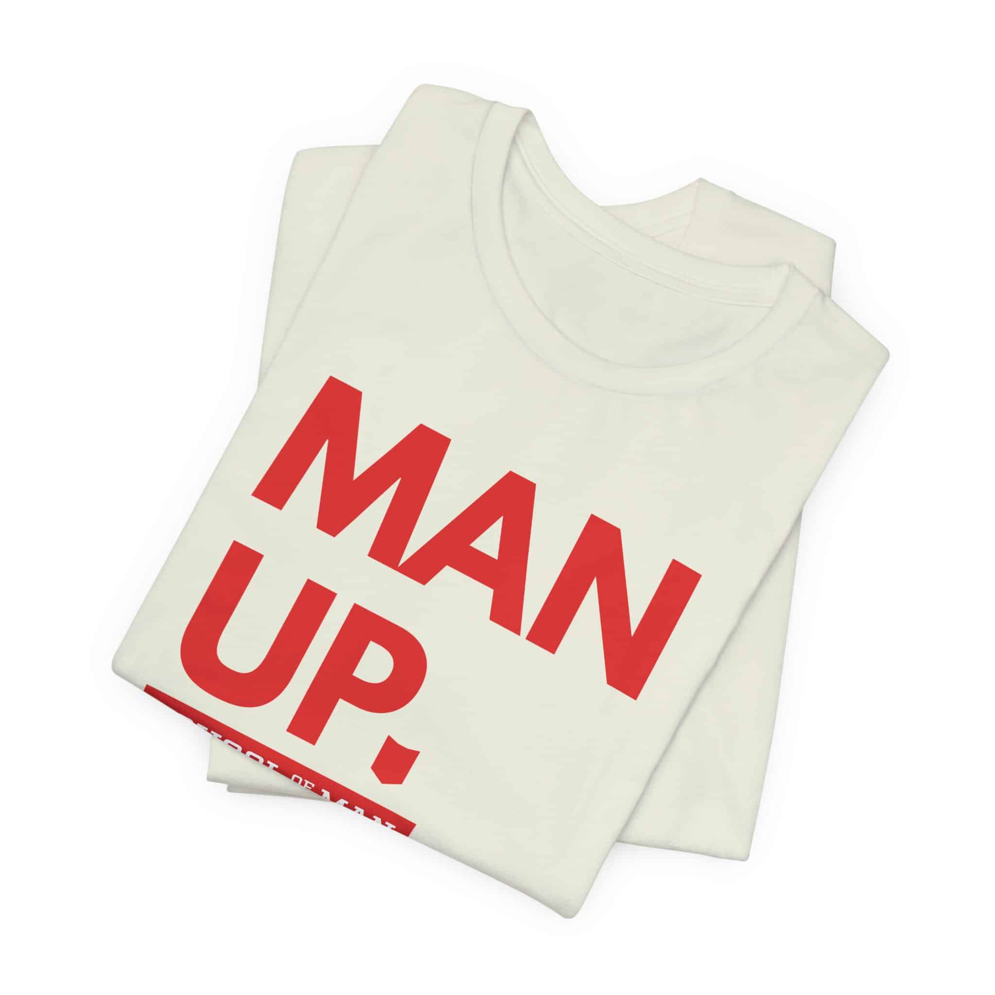 Man Up School of Man Tee | Masculine Typography Shirt - Image 23