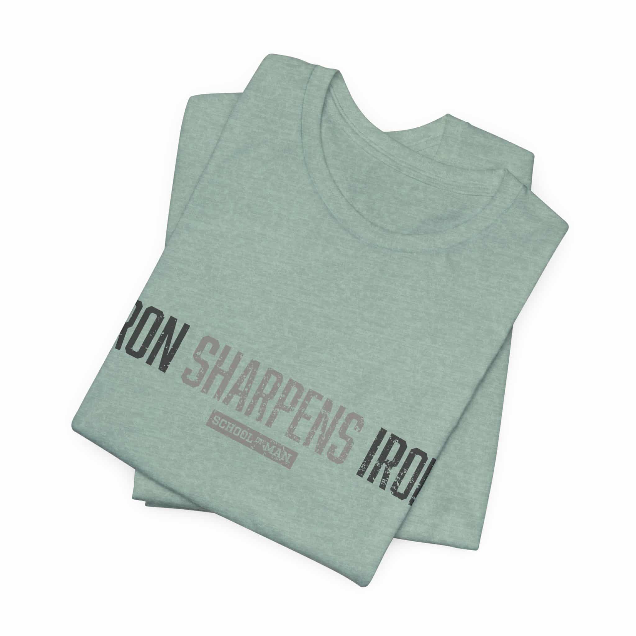 Iron Sharpens Iron T-Shirt | As One Man Sharpens Another, Faith-Based Tee - Image 27