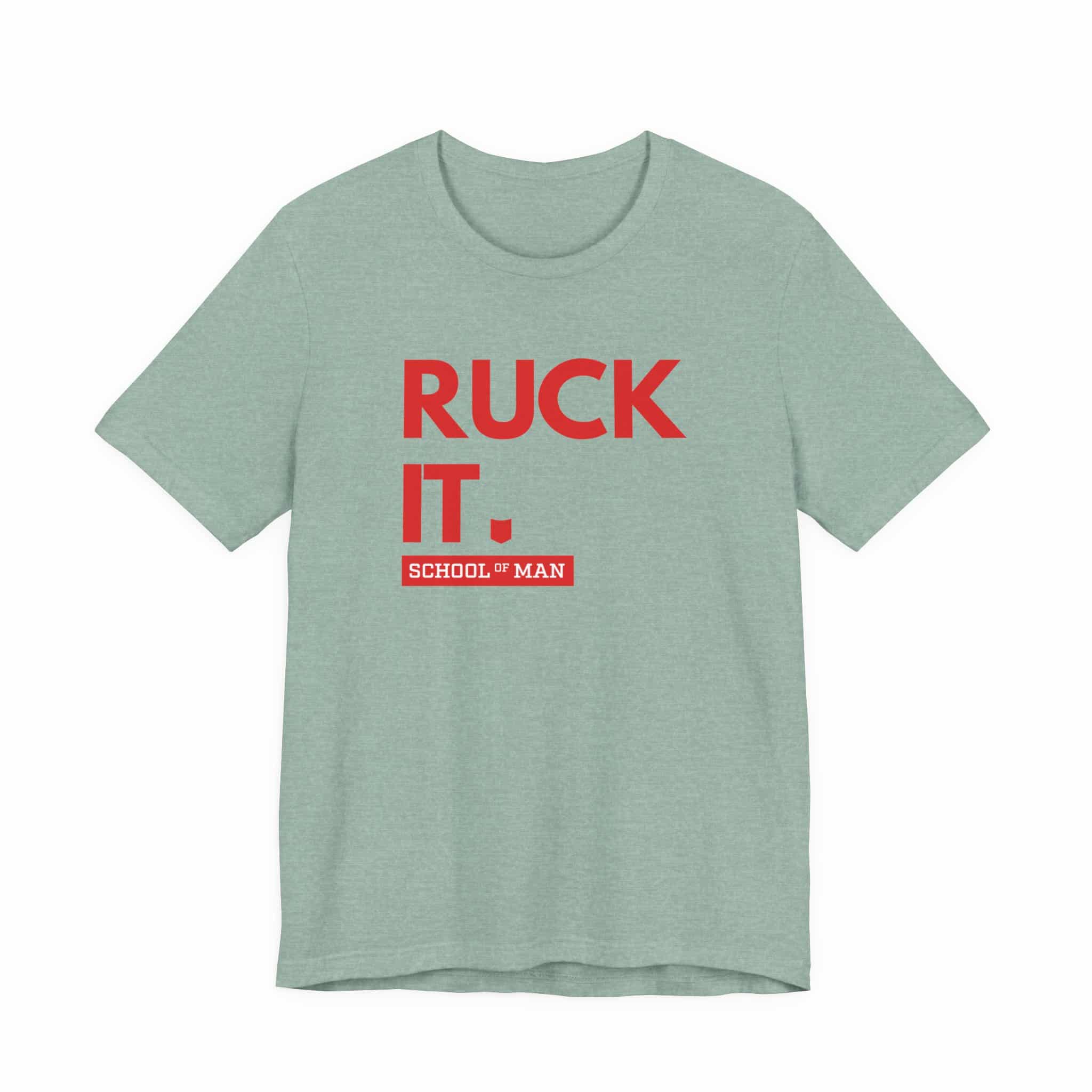Ruck It School of Man T-Shirt | Military Rucking Fitness Tee - Image 21