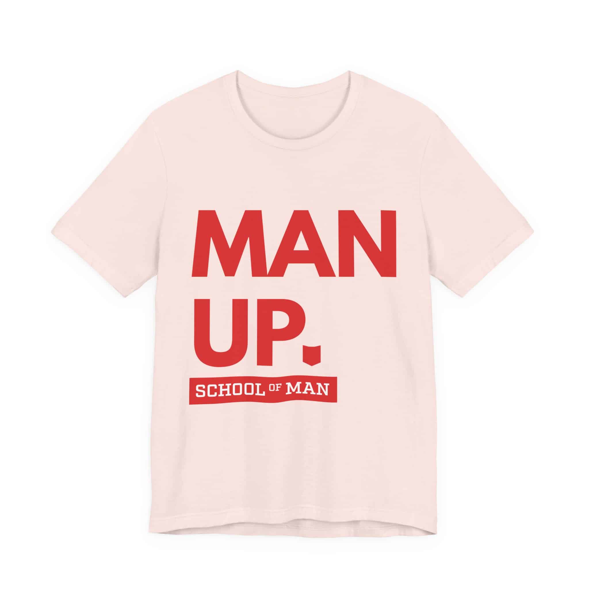 Man Up School of Man Tee | Masculine Typography Shirt - Image 5