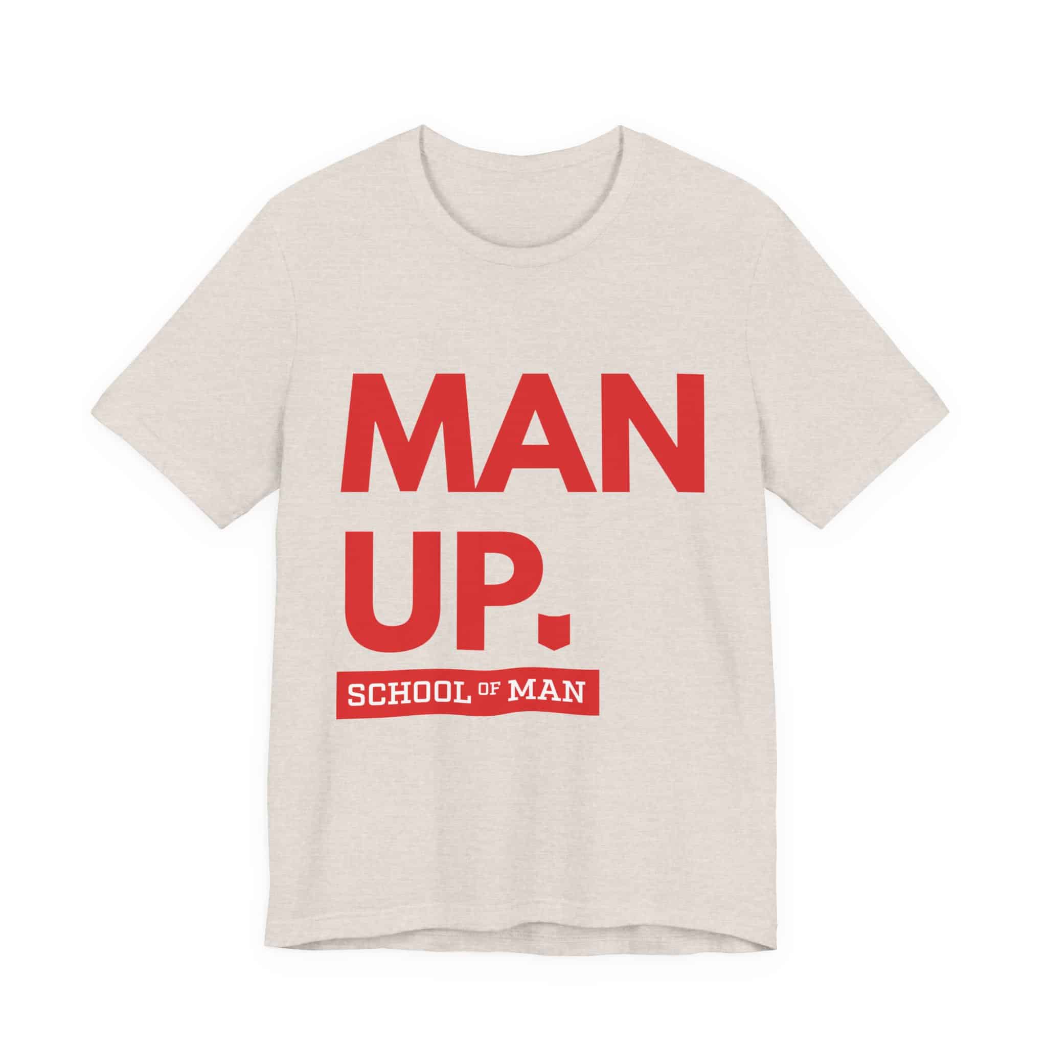 Man Up School of Man Tee | Masculine Typography Shirt - Image 13