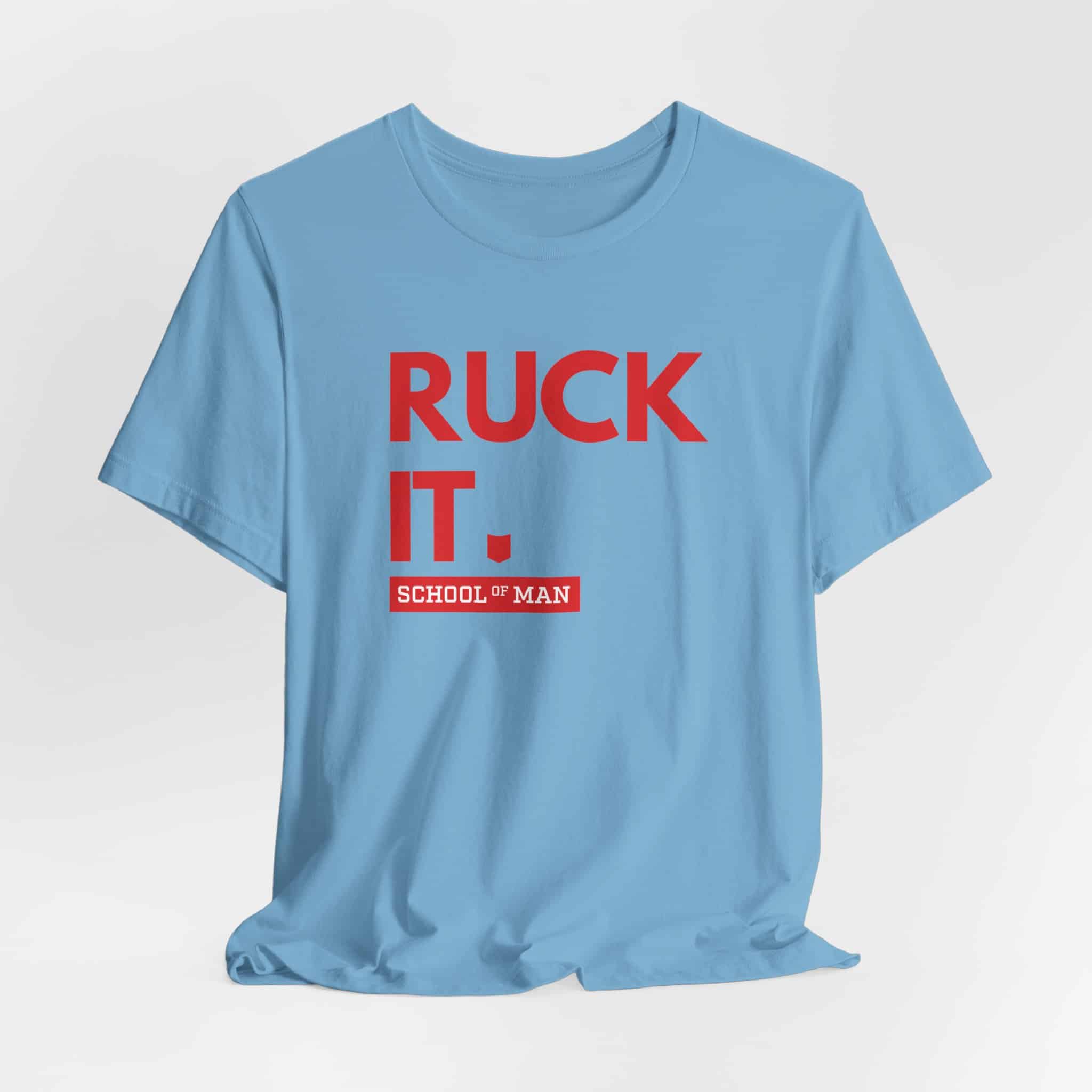 Ruck It School of Man T-Shirt | Military Rucking Fitness Tee - Image 40
