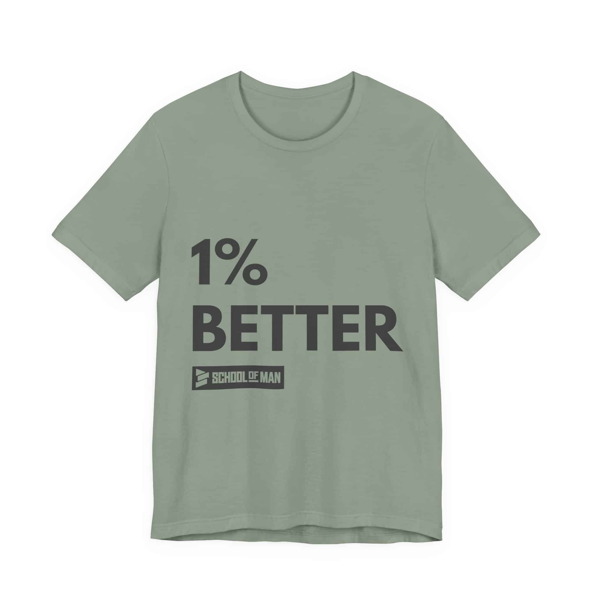 1% Better Tee | Motivational Fitness Progress T-Shirt - Image 25