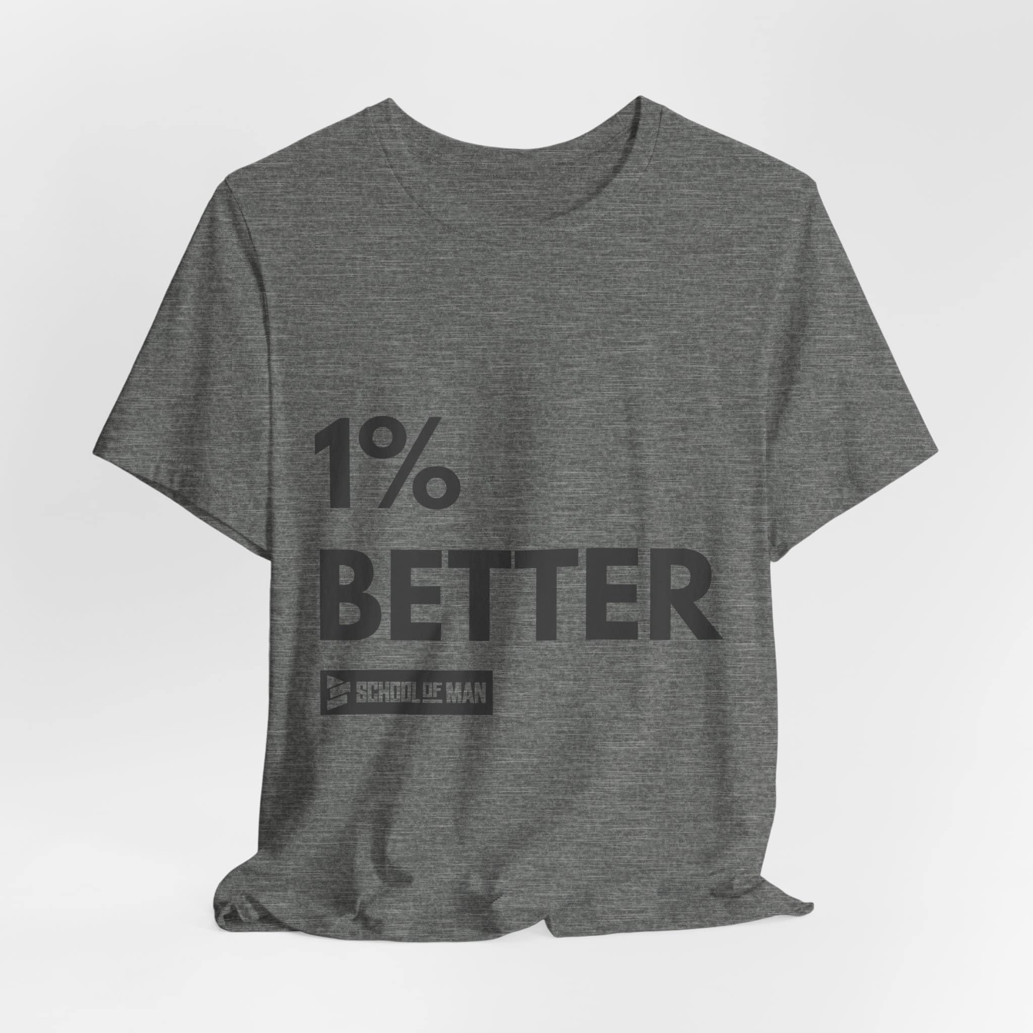 1% Better Tee | Motivational Fitness Progress T-Shirt - Image 12