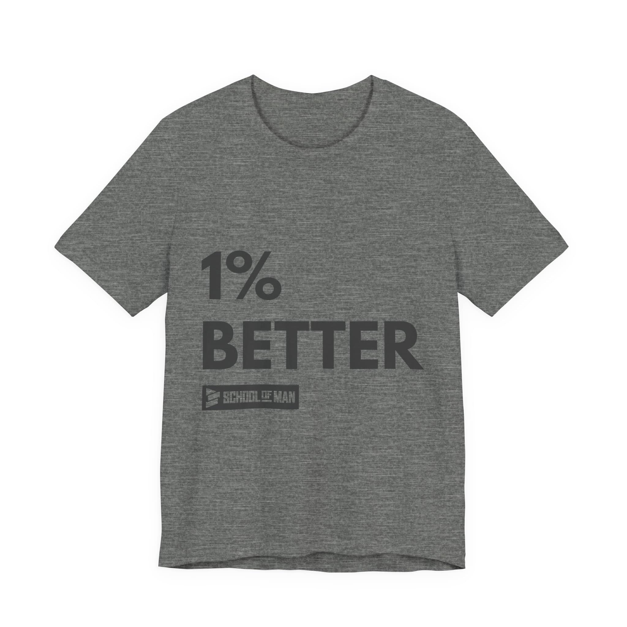 1% Better Tee | Motivational Fitness Progress T-Shirt - Image 9