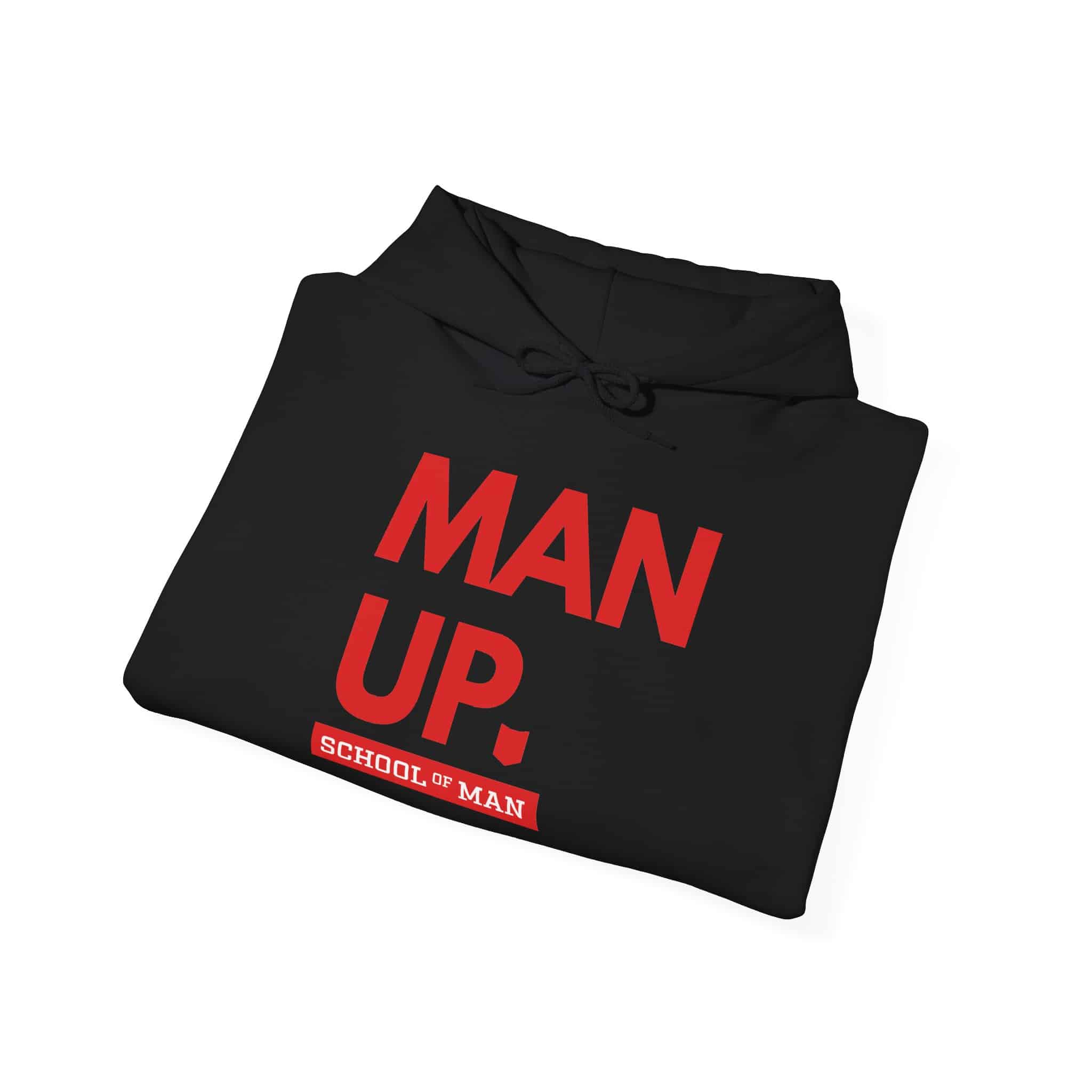 Man Up Hoodie - Bold Red 'Man Up. School of Man' Graphic Pullover - Image 10