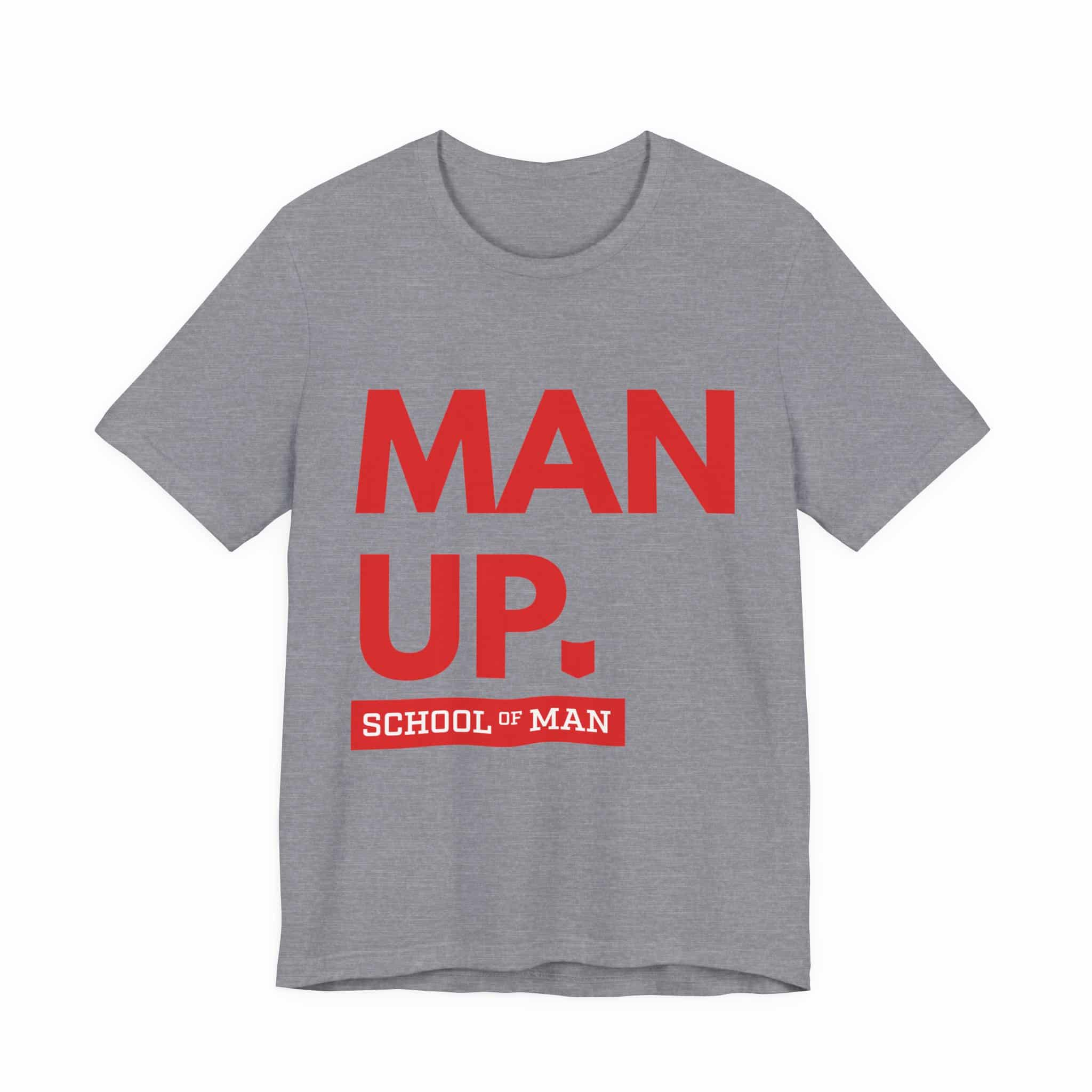 Man Up School of Man Tee | Masculine Typography Shirt - Image 45