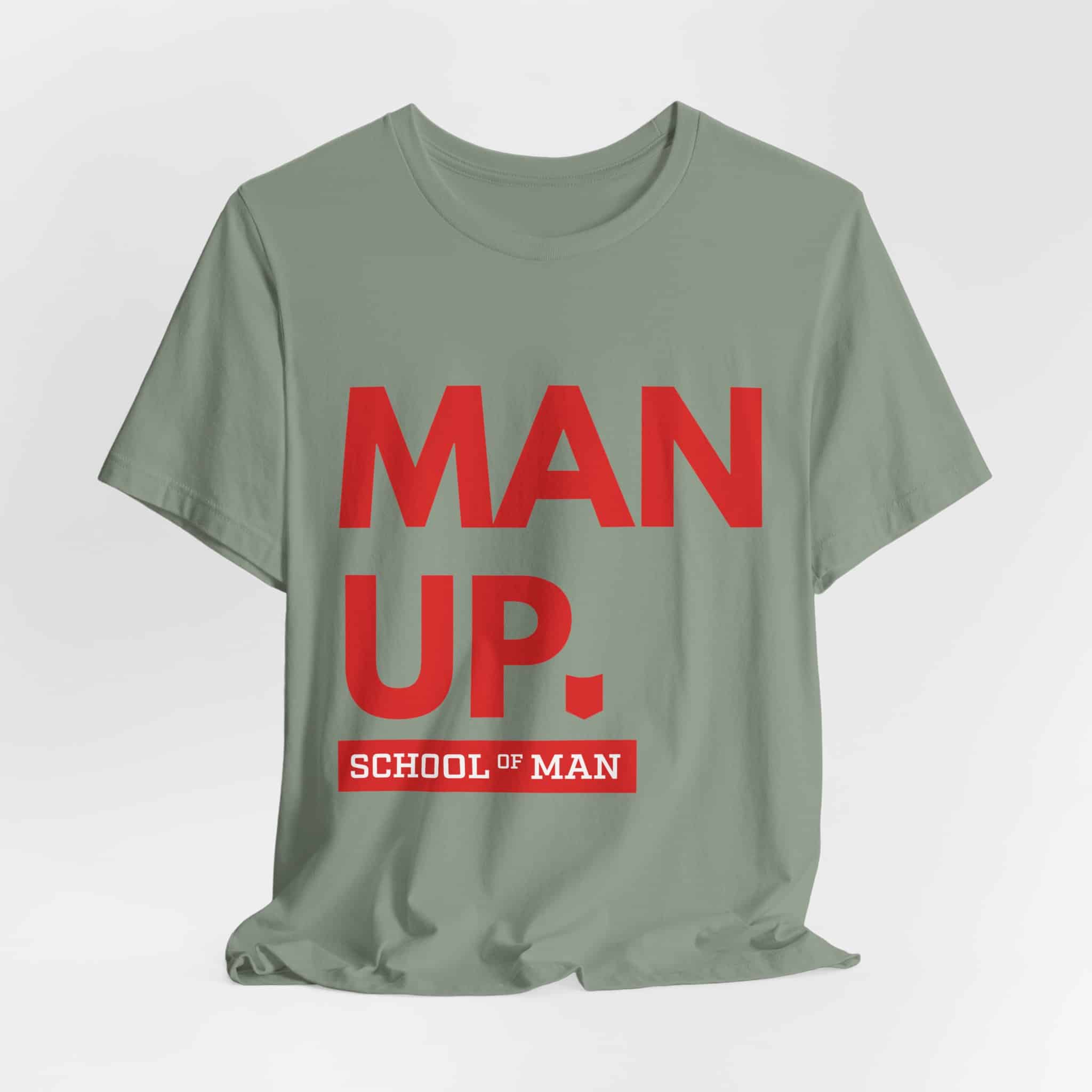 Man Up School of Man Tee | Masculine Typography Shirt - Image 32