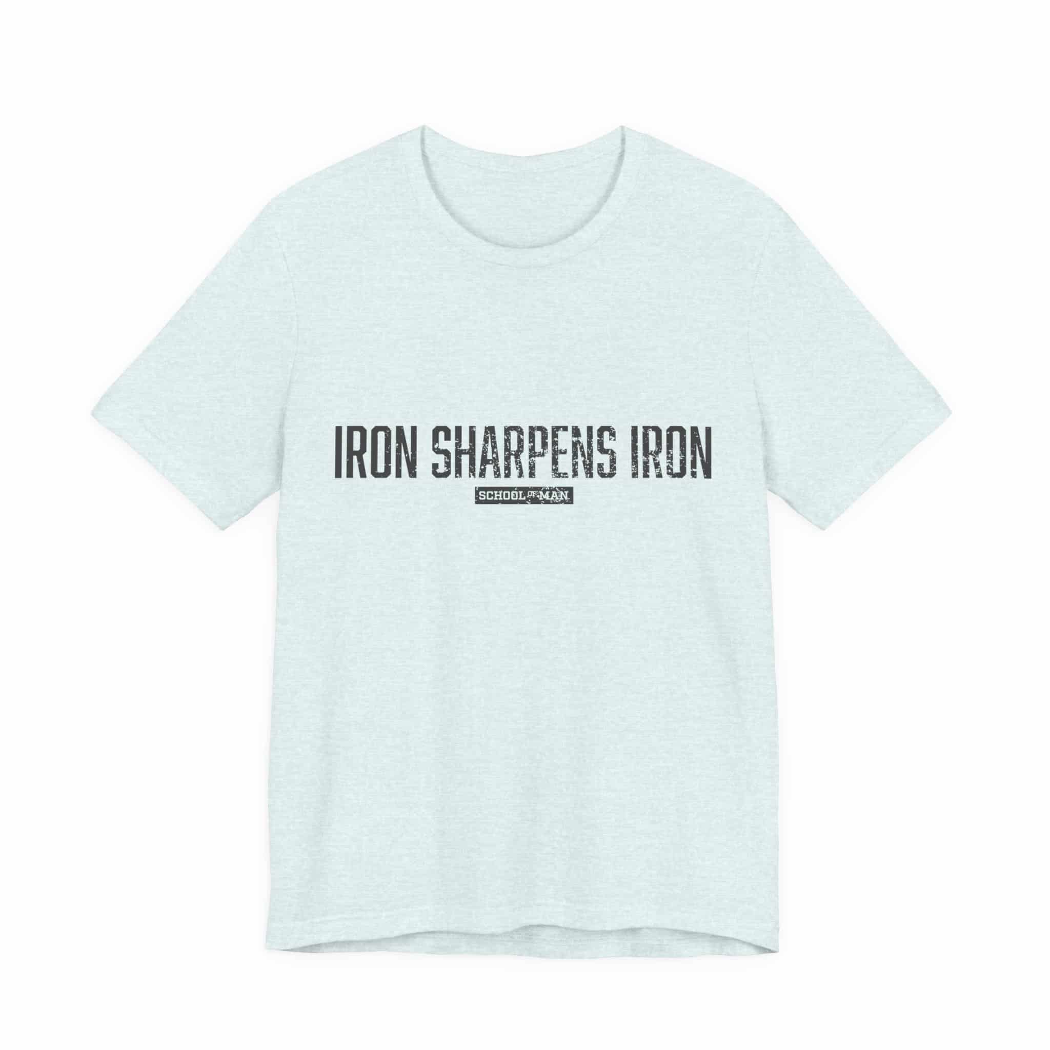 Iron Sharpens Iron tee | 'As One Man Sharpens Another' motivational shirt - Image 33