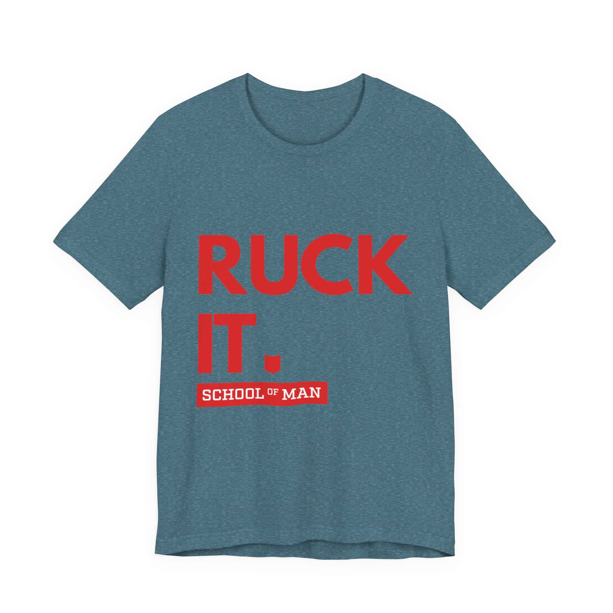 Ruck It School of Man T-Shirt | Military Rucking Fitness Tee - Image 41