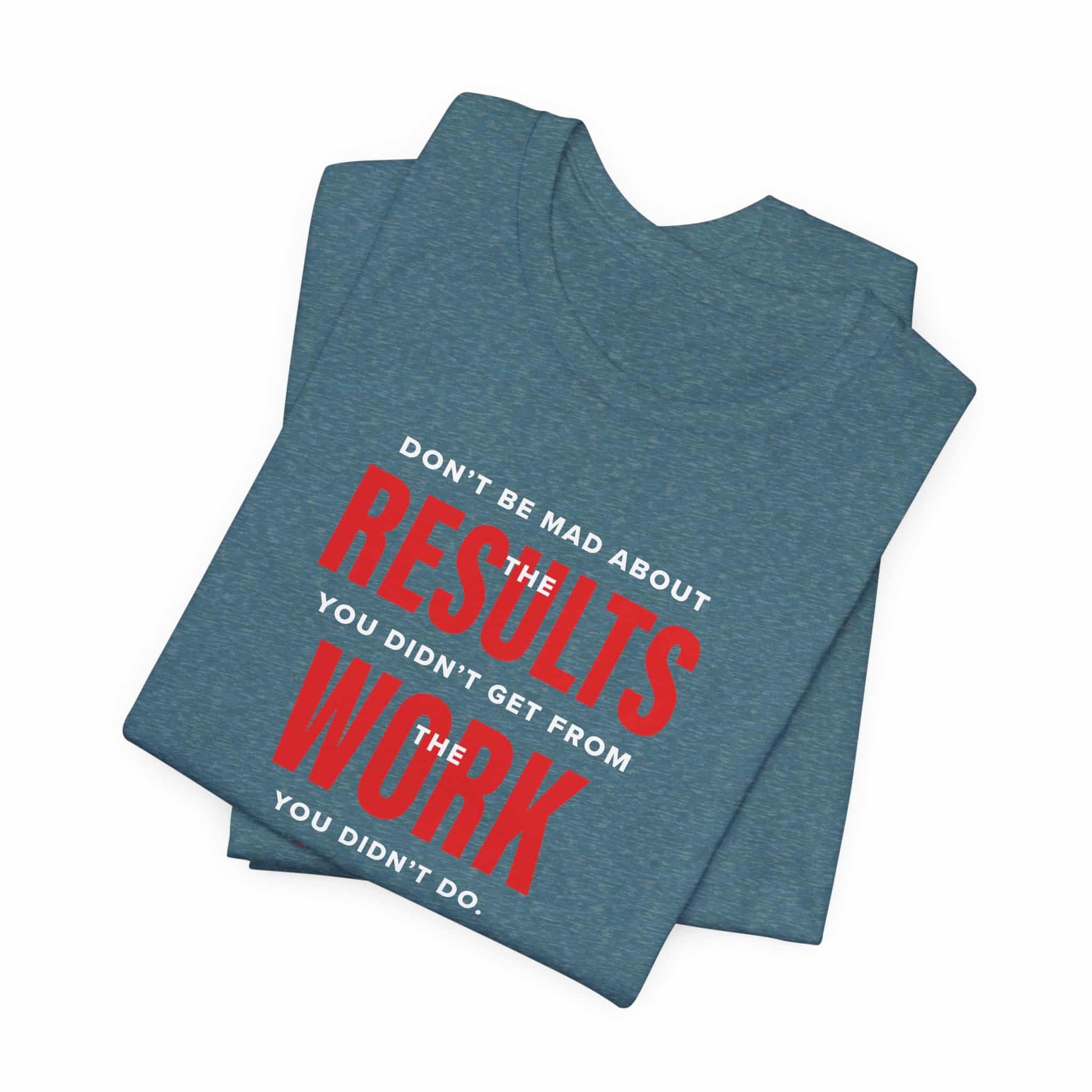Results Work T-Shirt | Motivational Text Tee | School of Man Logo - Image 51