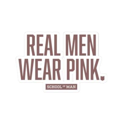Real Men Wear Pink Kiss-Cut Sticker — Bold Statement Decal for Laptops, Water Bottles & Pride Events