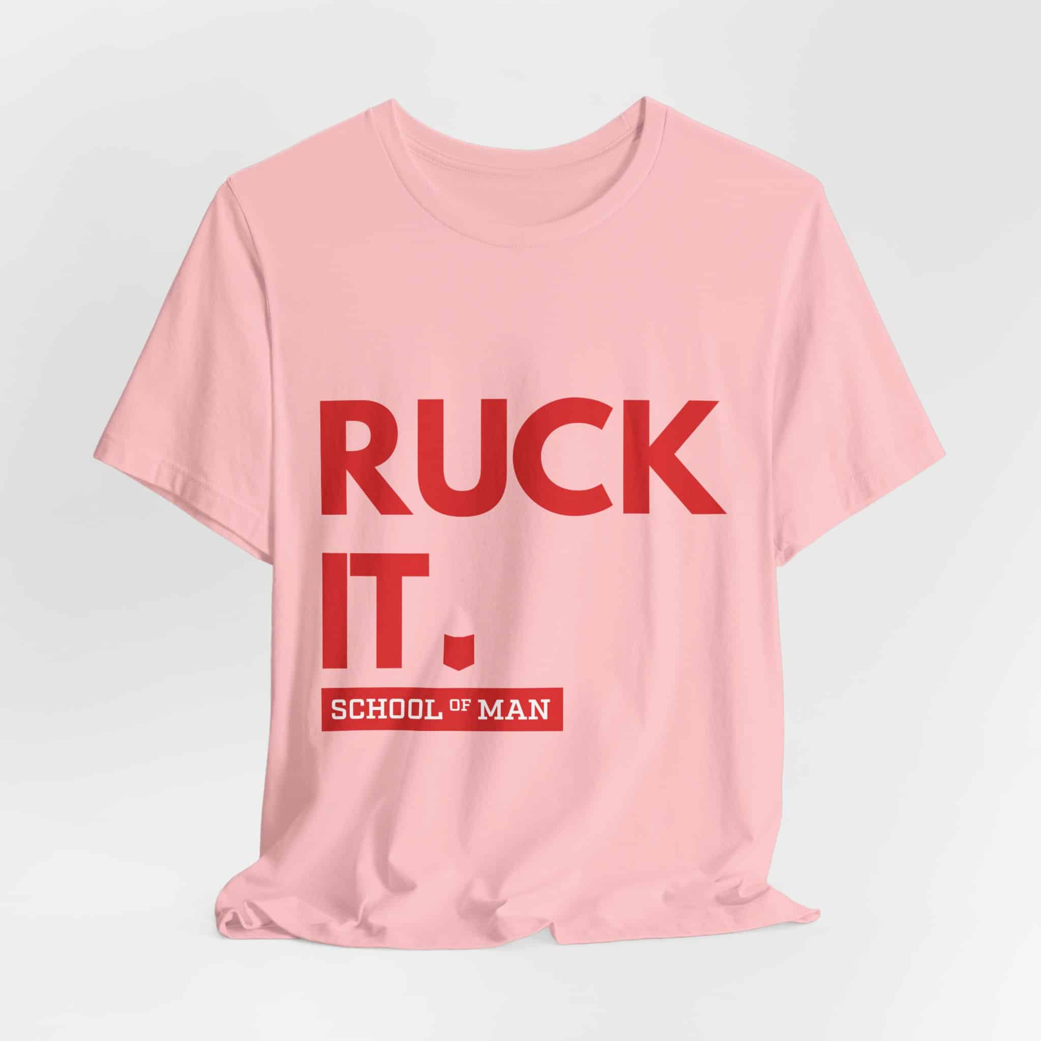 Ruck It School of Man T-Shirt | Military Rucking Fitness Tee - Image 48