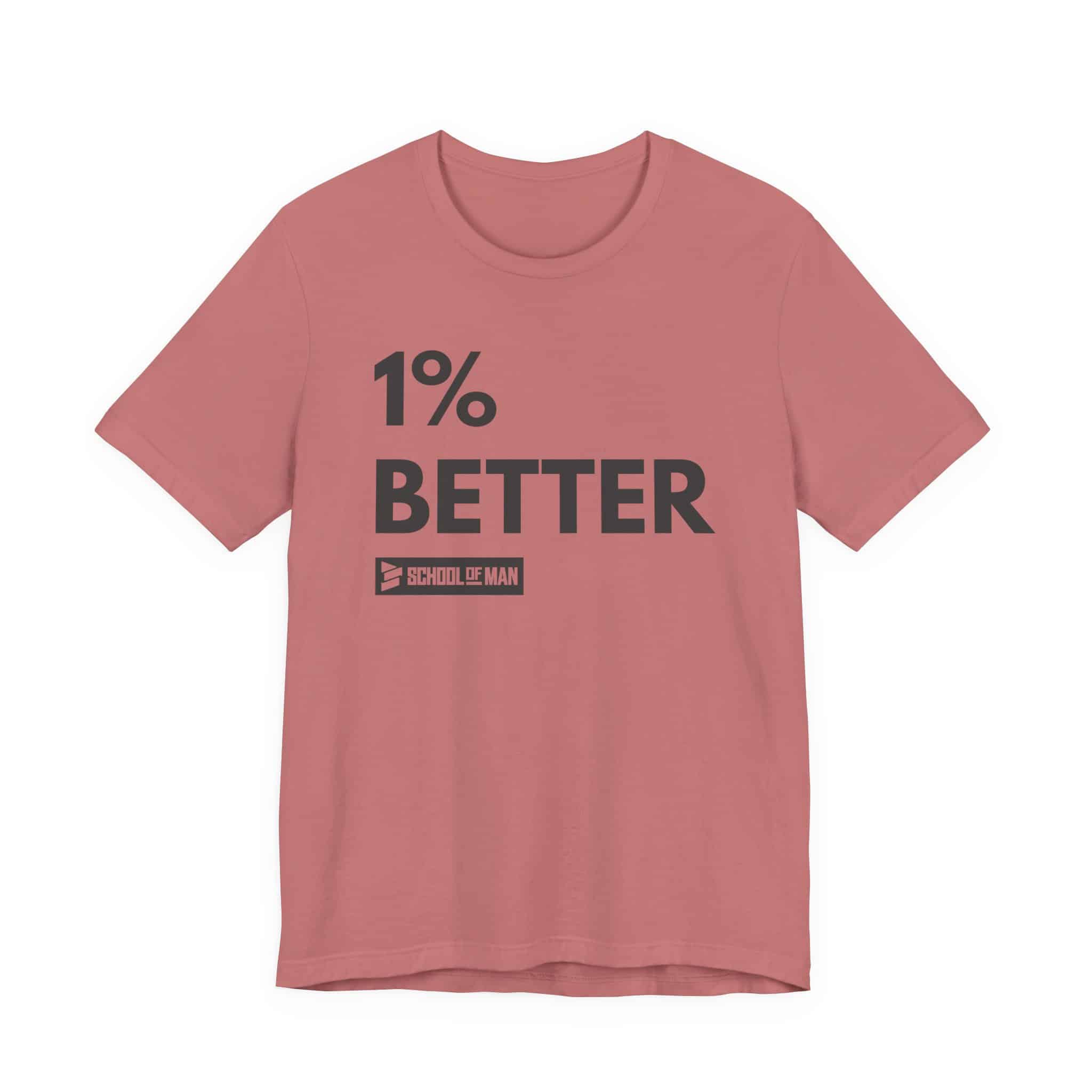 1% Better Tee | Motivational Fitness Progress T-Shirt - Image 5